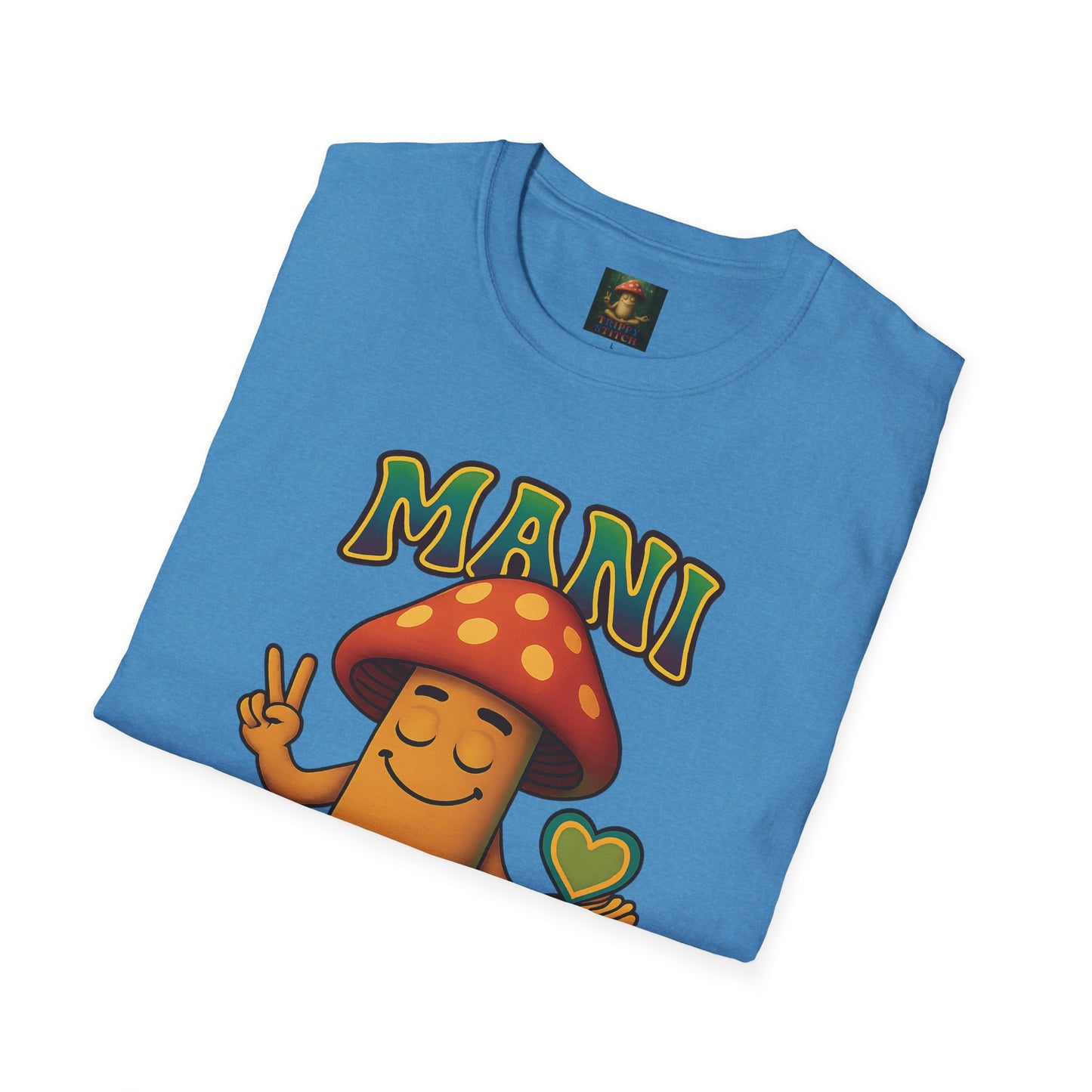 Mani the Mushroom Peace Love & Unity