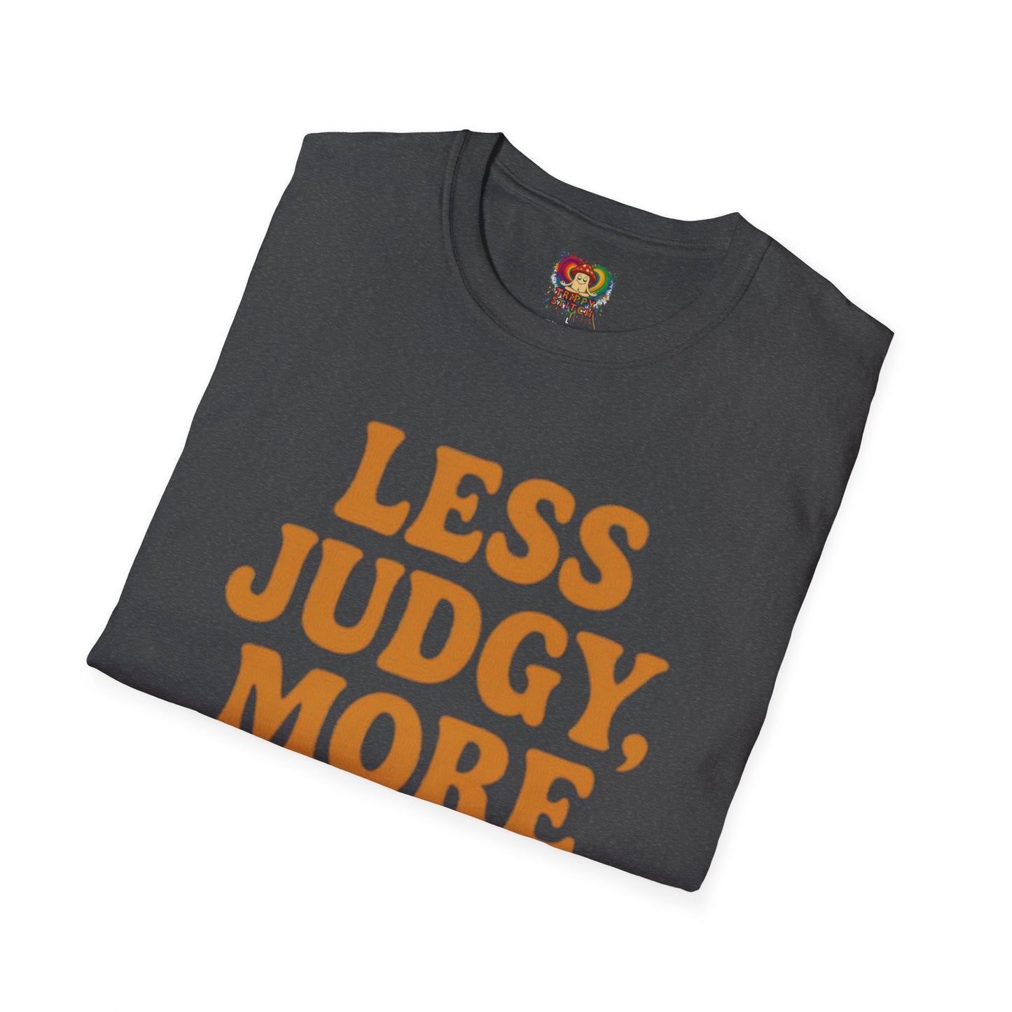 Less Judgy, More Huggy - Perfect for Casual Wear