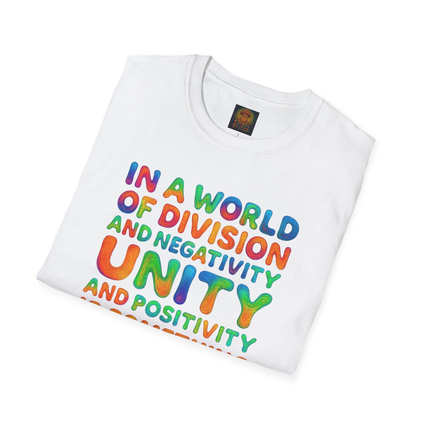 UNITY T-Shirt | Positive Quote Tee | Unisex Softstyle UNITY Trippy Stitch Design