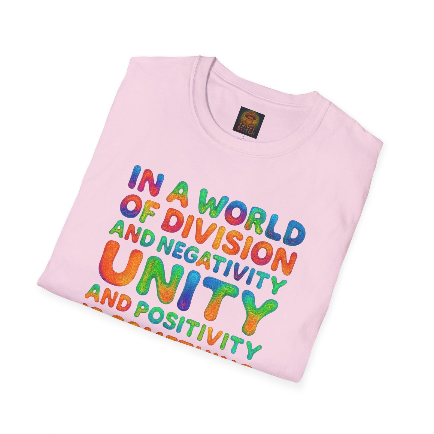 UNITY T-Shirt | Positive Quote Tee | Unisex Softstyle UNITY Trippy Stitch Design