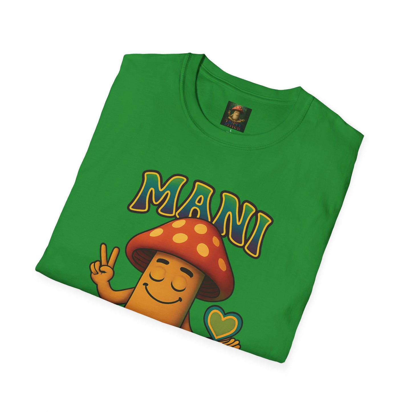 Mani the Mushroom Peace Love & Unity