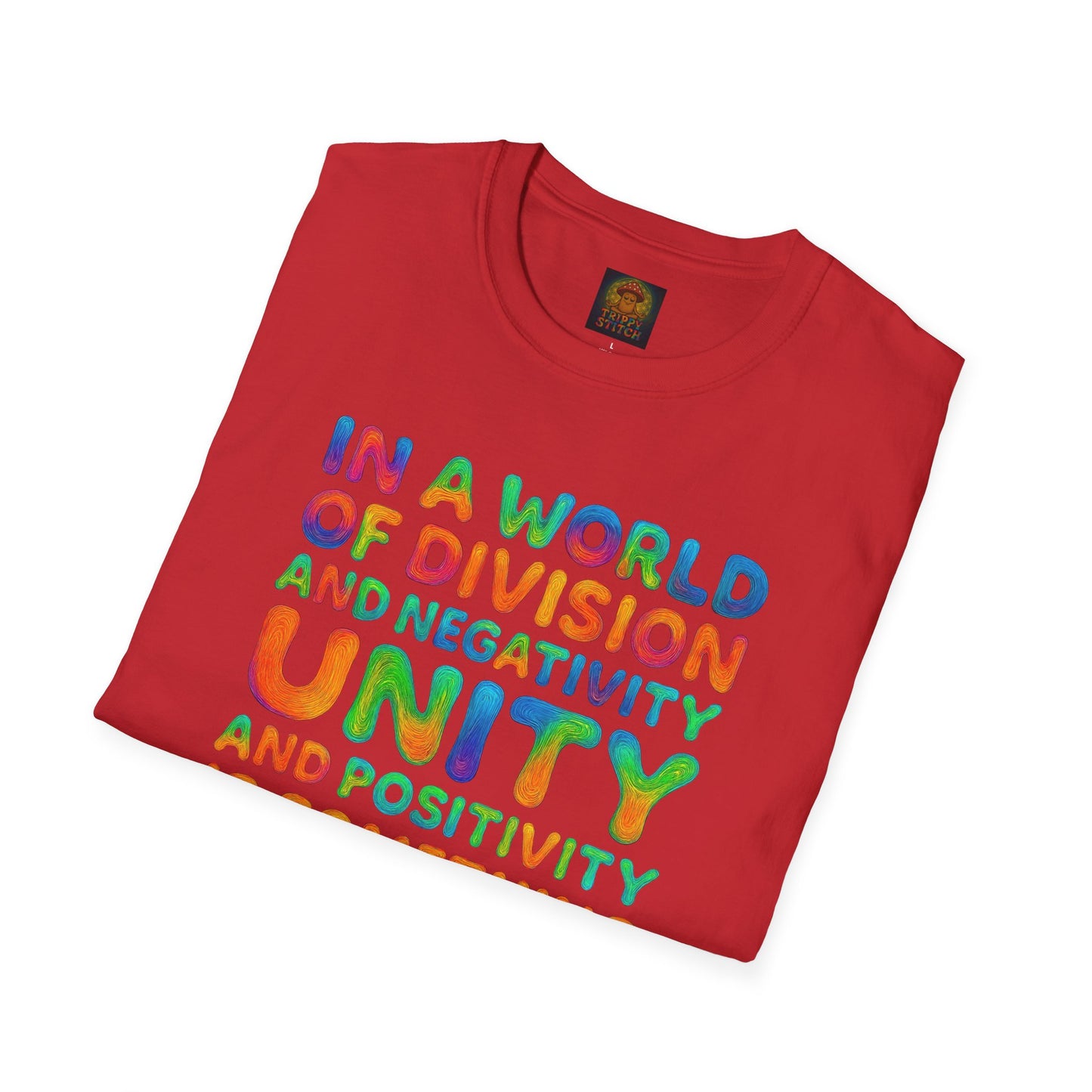 UNITY T-Shirt | Positive Quote Tee | Unisex Softstyle UNITY Trippy Stitch Design