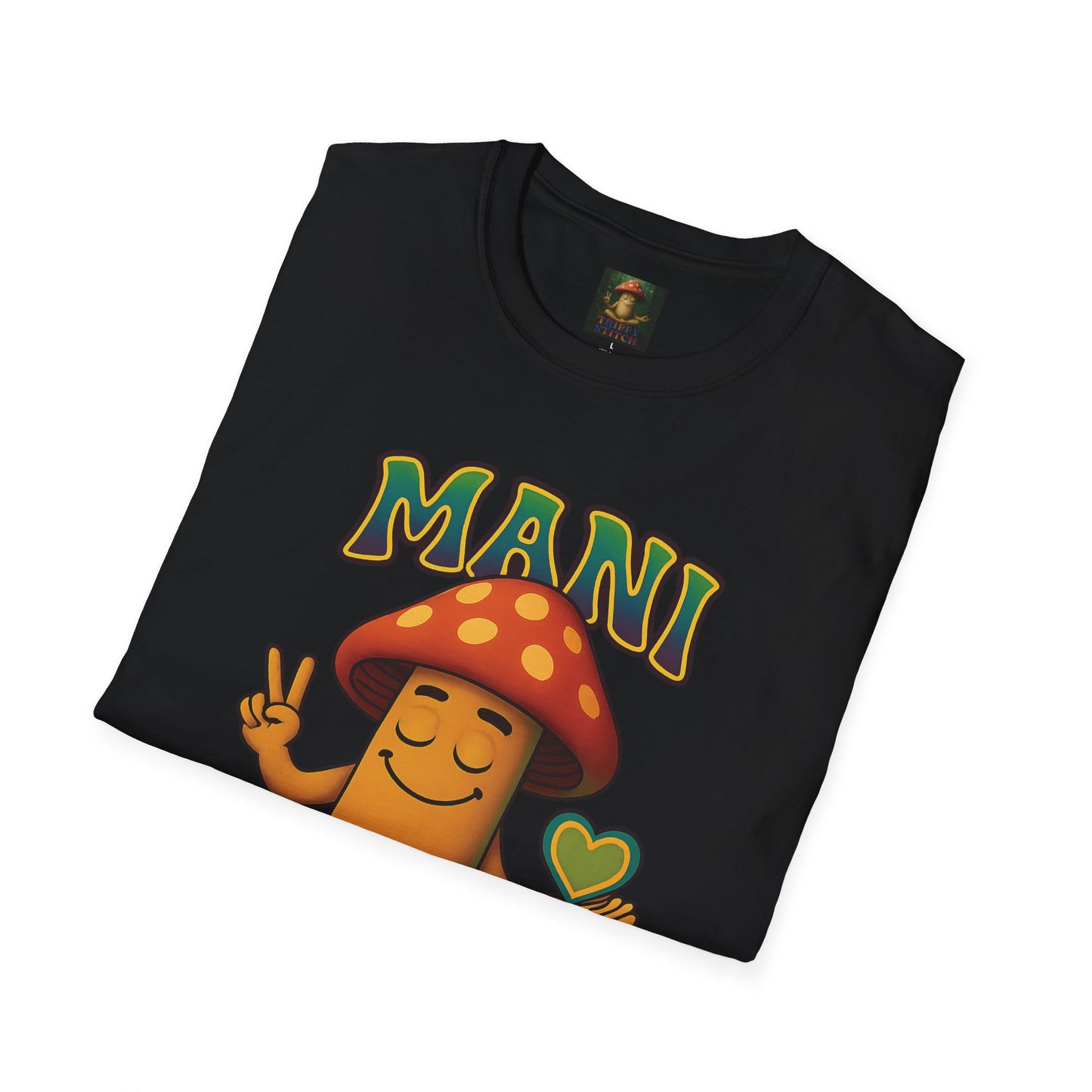 Mani the Mushroom Peace Love & Unity