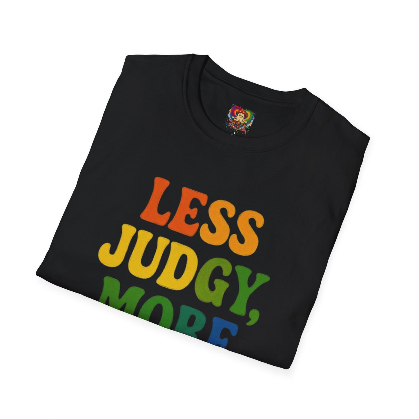 Less Judgy, More Huggy - Perfect for Casual Wear