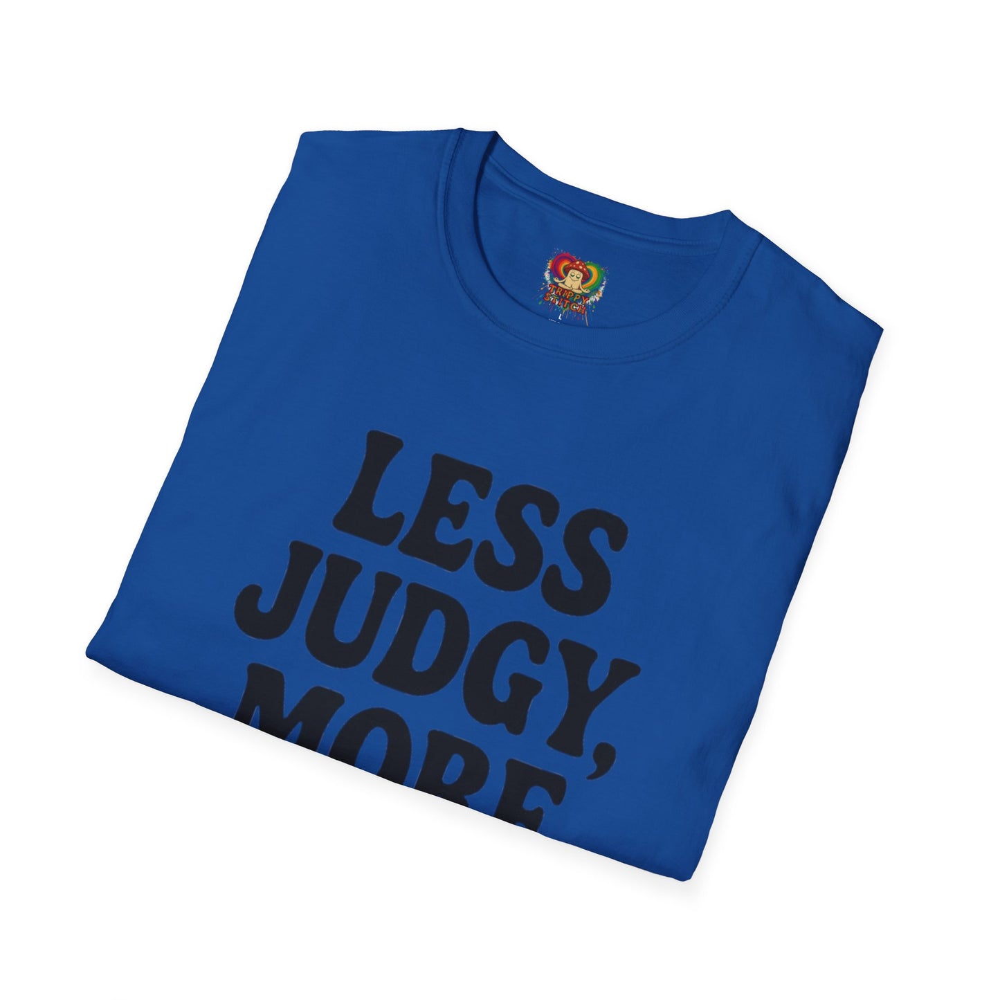 Less Judgy, More Huggy - Perfect for Casual Wear