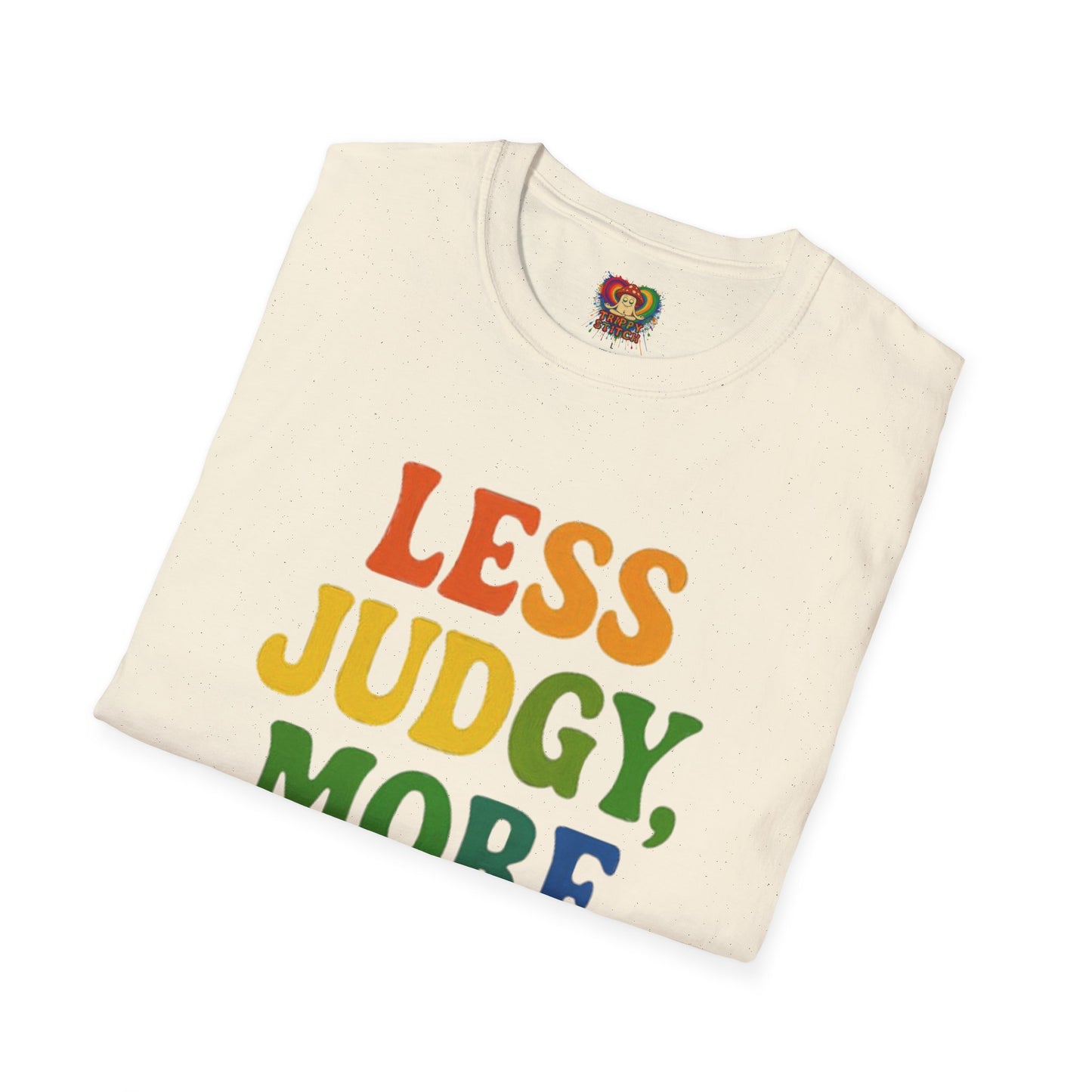 Less Judgy, More Huggy - Perfect for Casual Wear