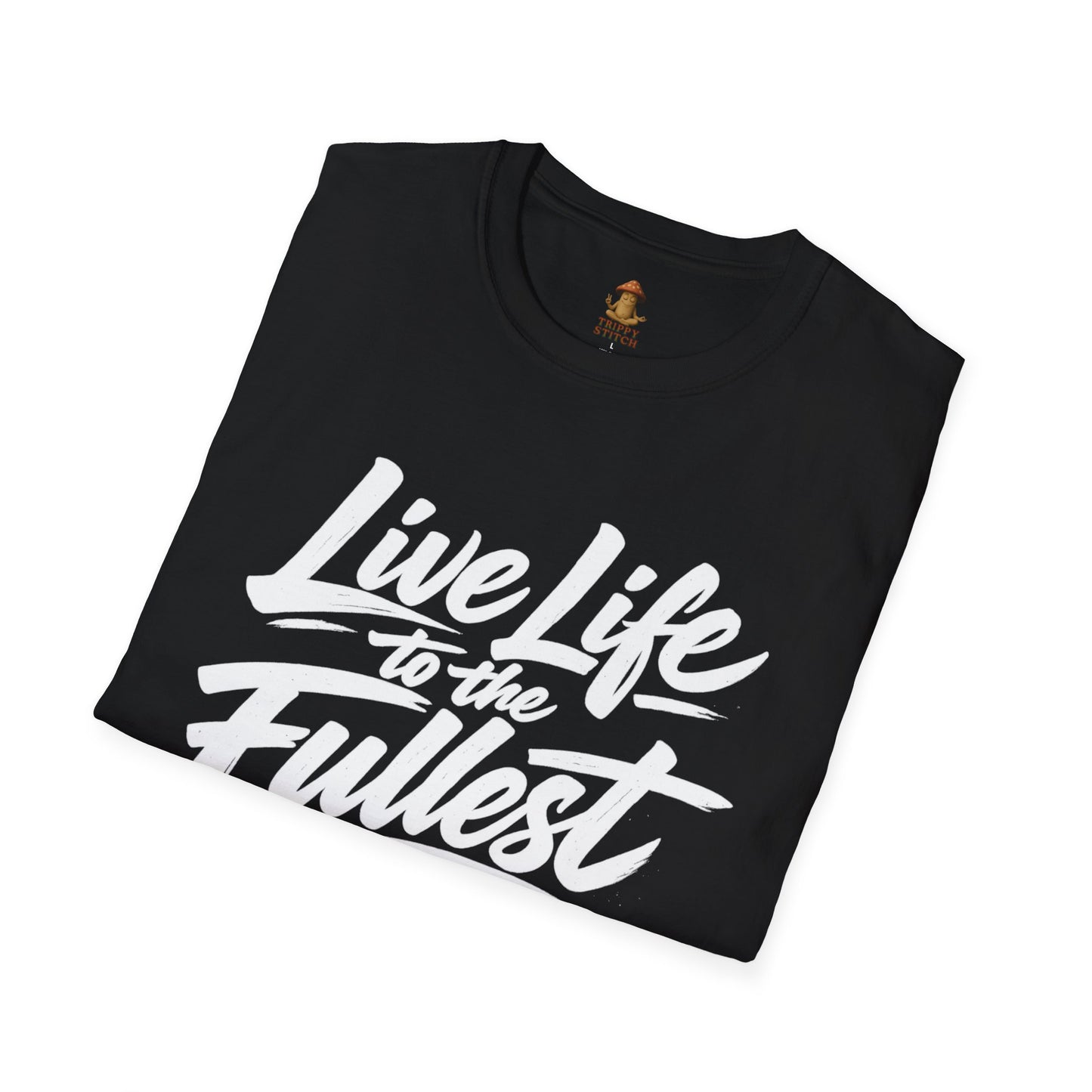 Live Life to the Fullest Tee