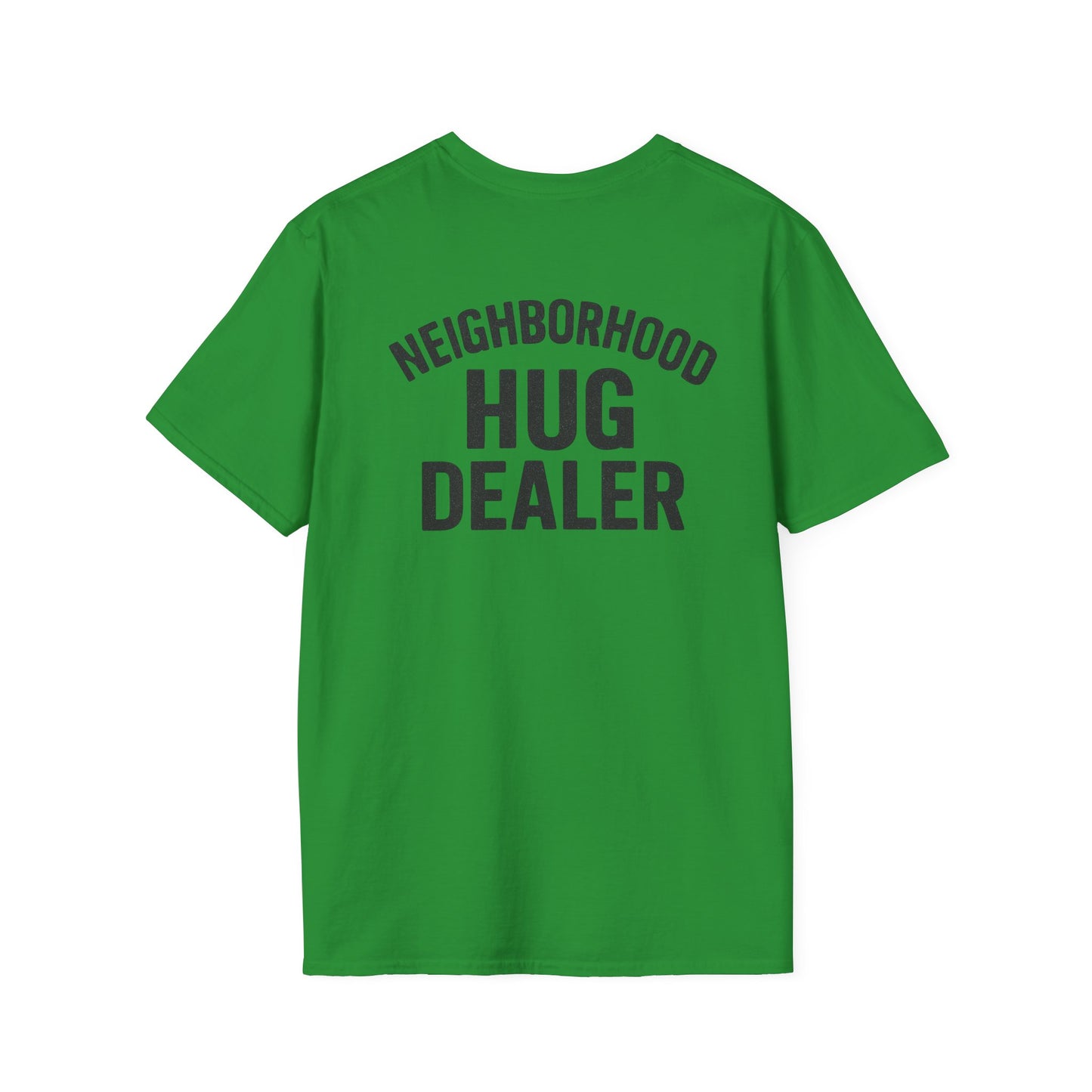 Neighborhood Hug Dealer-Hugs are free