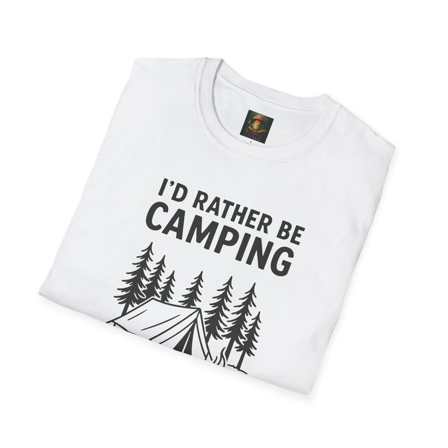 I’d Rather Be Camping Tee