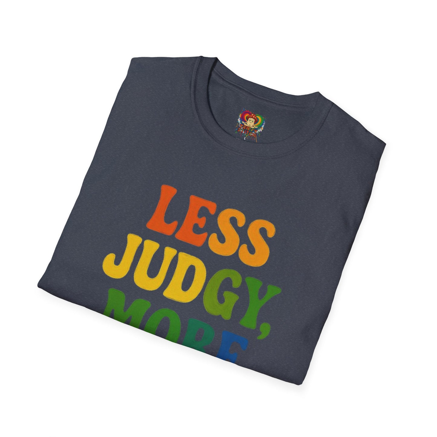 Less Judgy, More Huggy - Perfect for Casual Wear