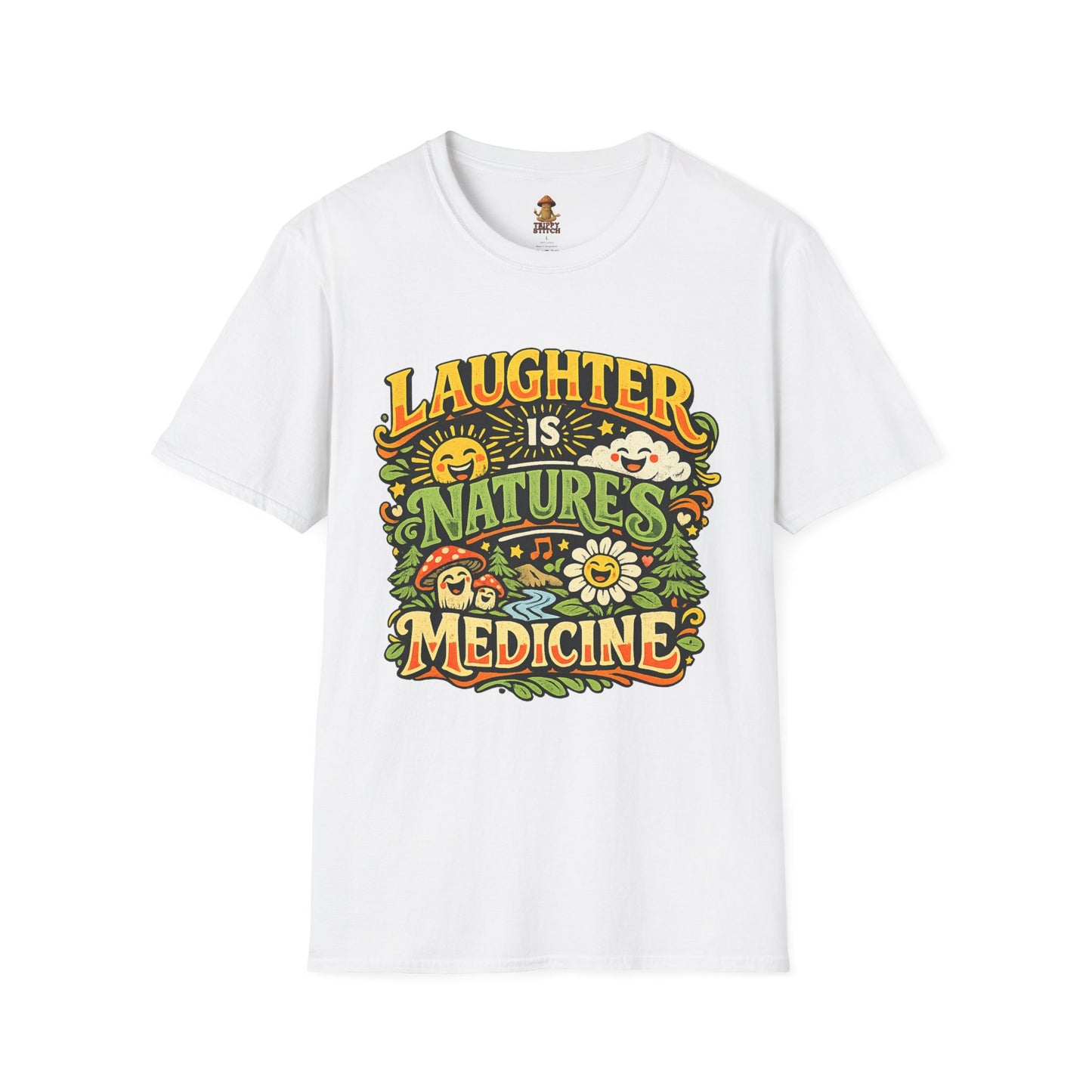 Laughter Is Nature’s Medicine Tee