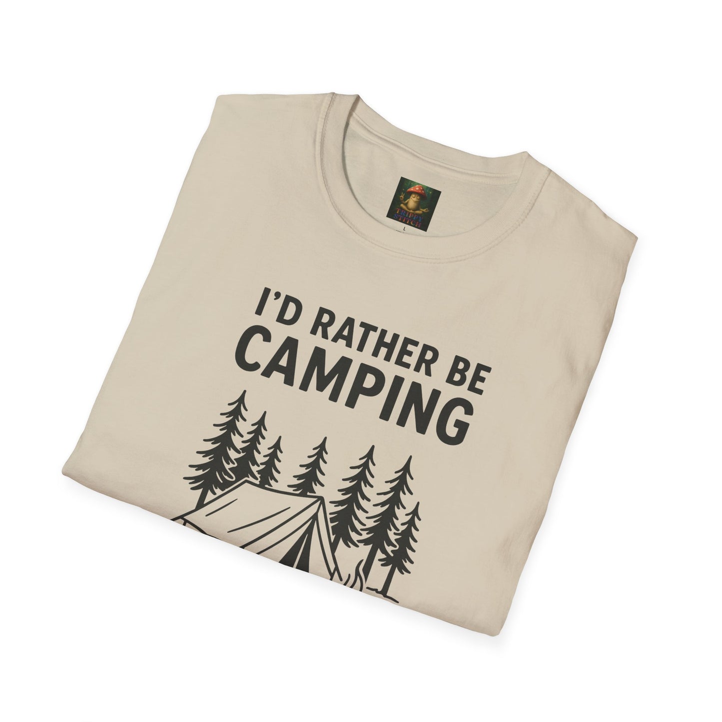 I’d Rather Be Camping Tee