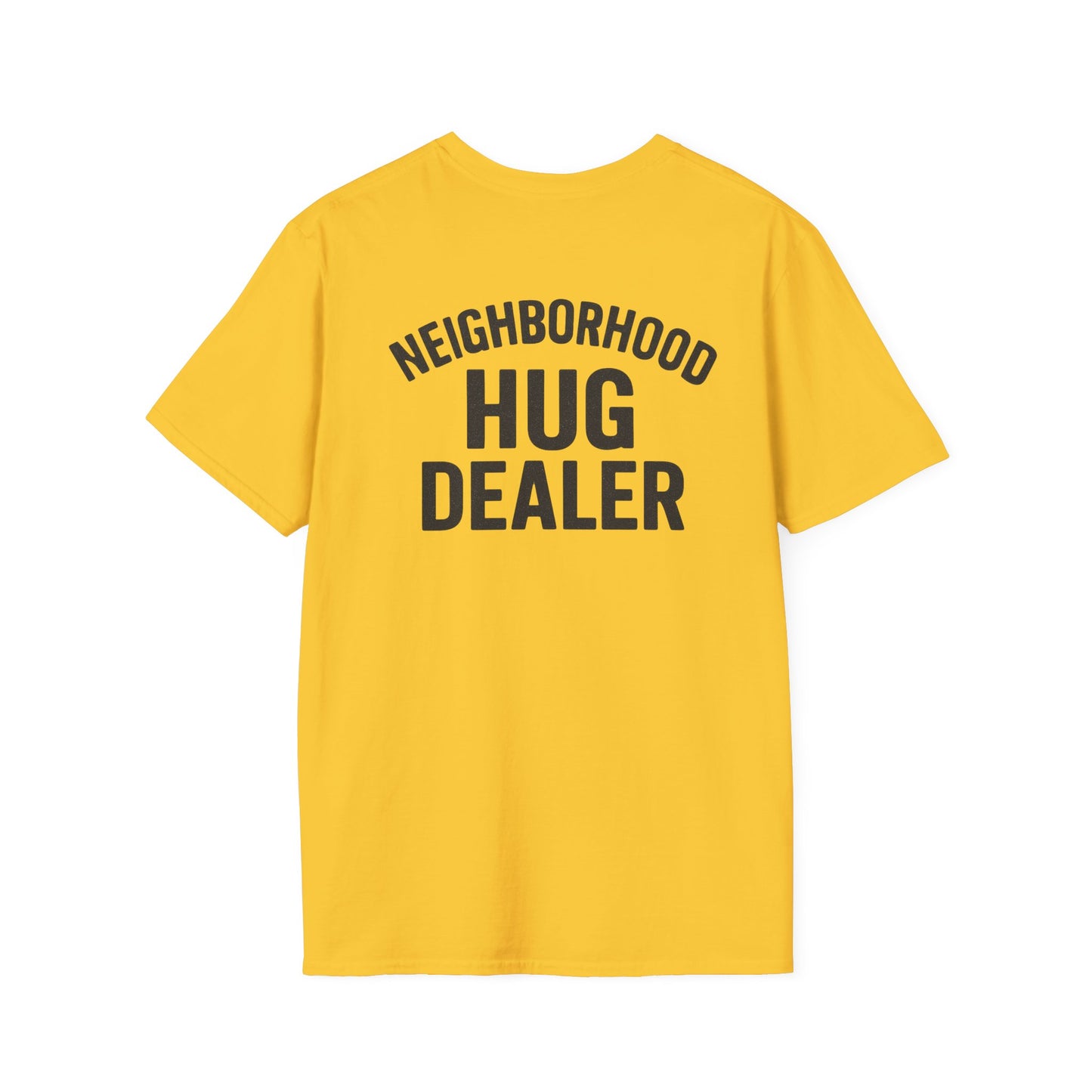 Neighborhood Hug Dealer-Hugs are free