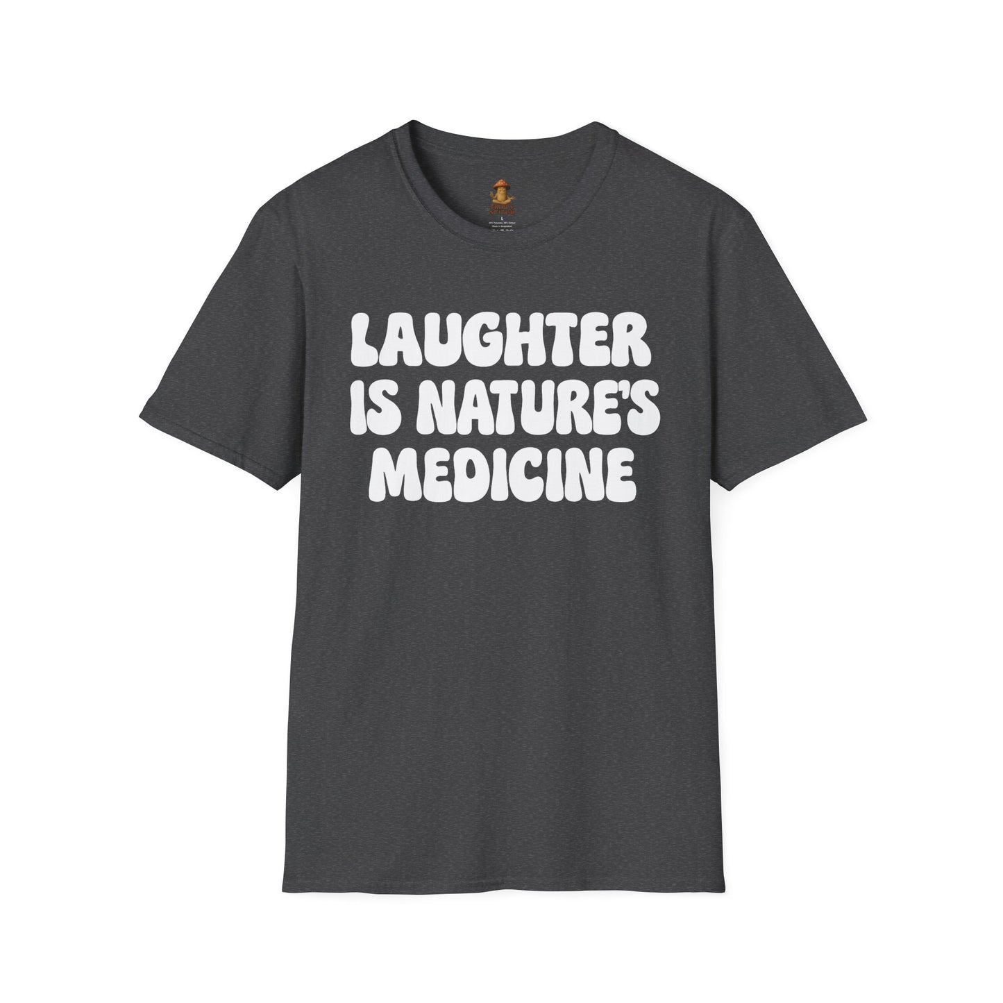 Laughter is Nature's Medicine Tee