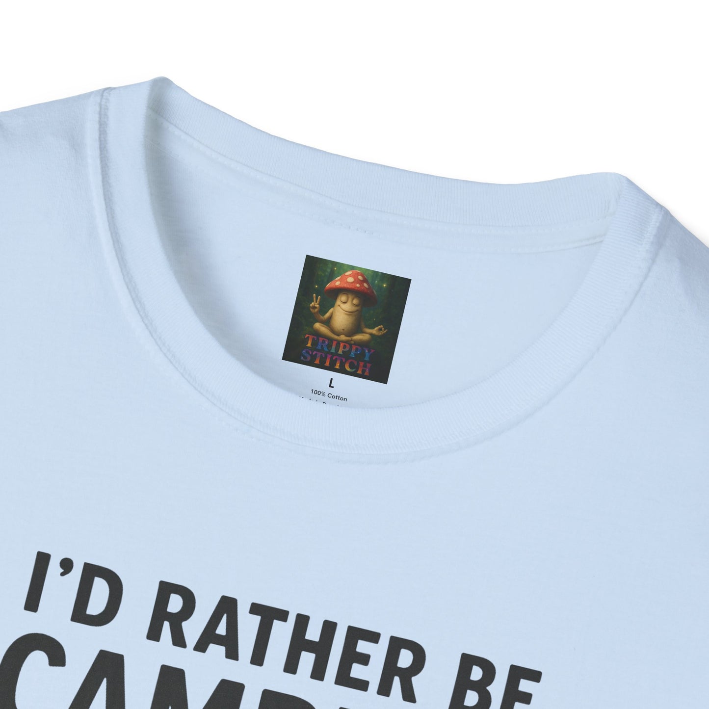 I’d Rather Be Camping Tee