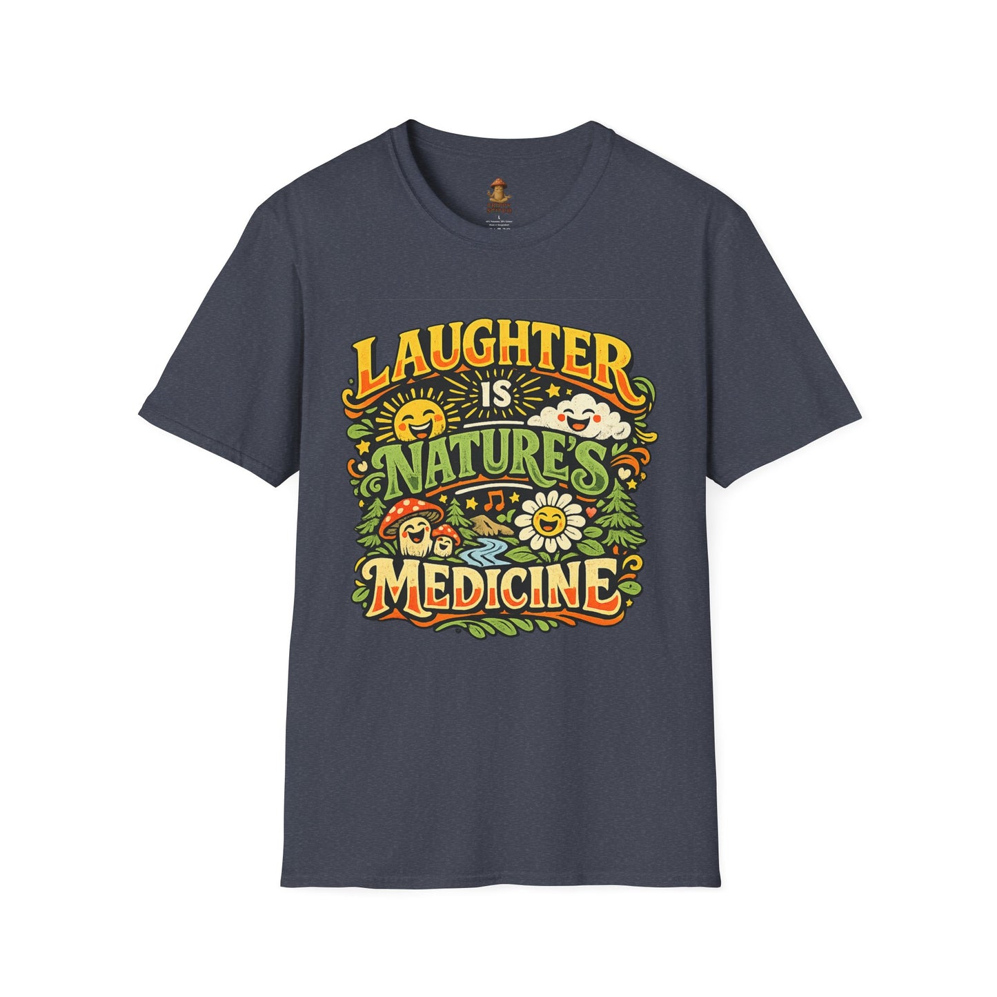 Laughter Is Nature’s Medicine Tee