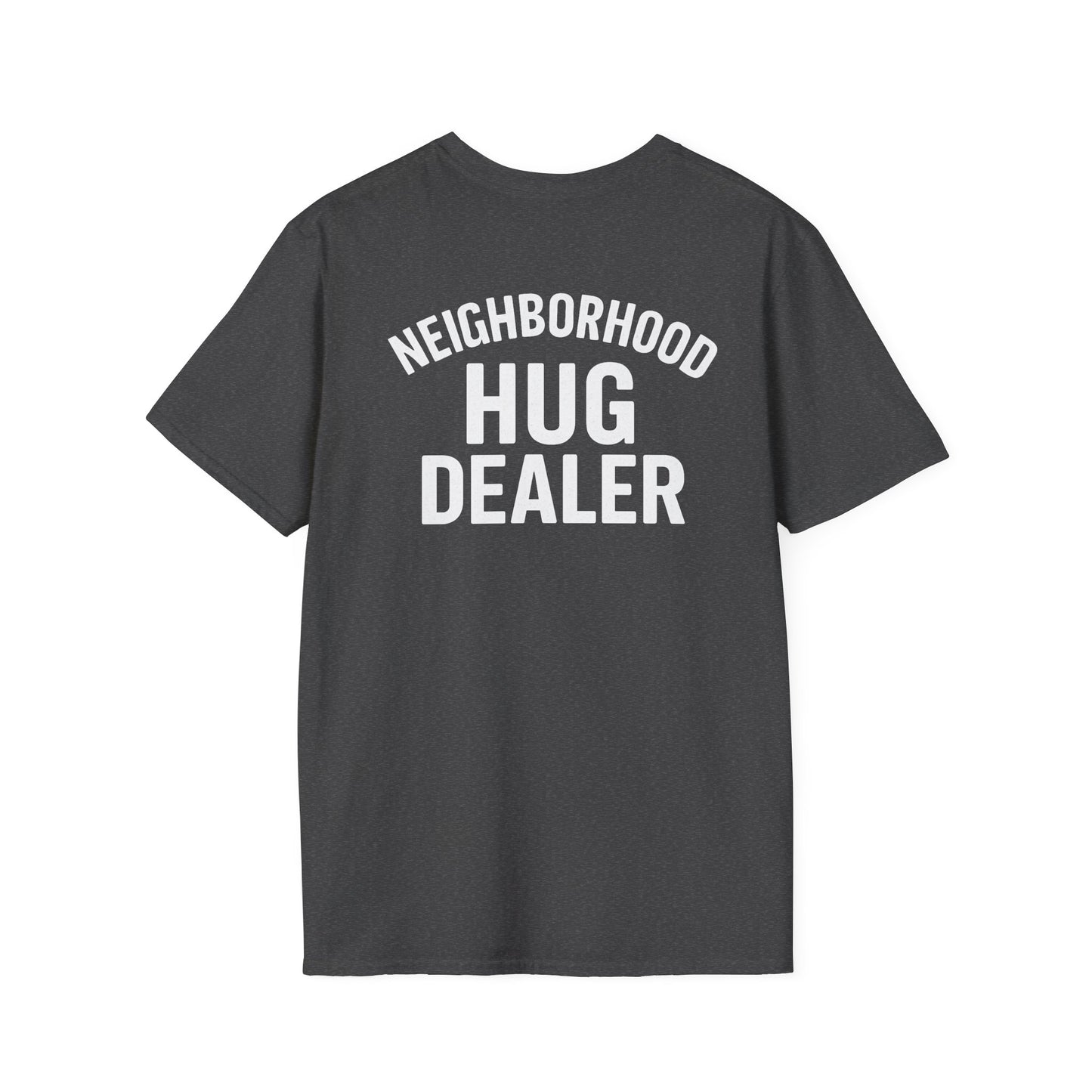 Neighborhood Hug Dealer-Hugs are free