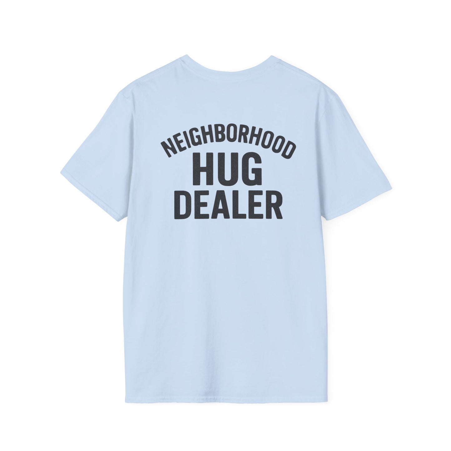 Neighborhood Hug Dealer-Hugs are free
