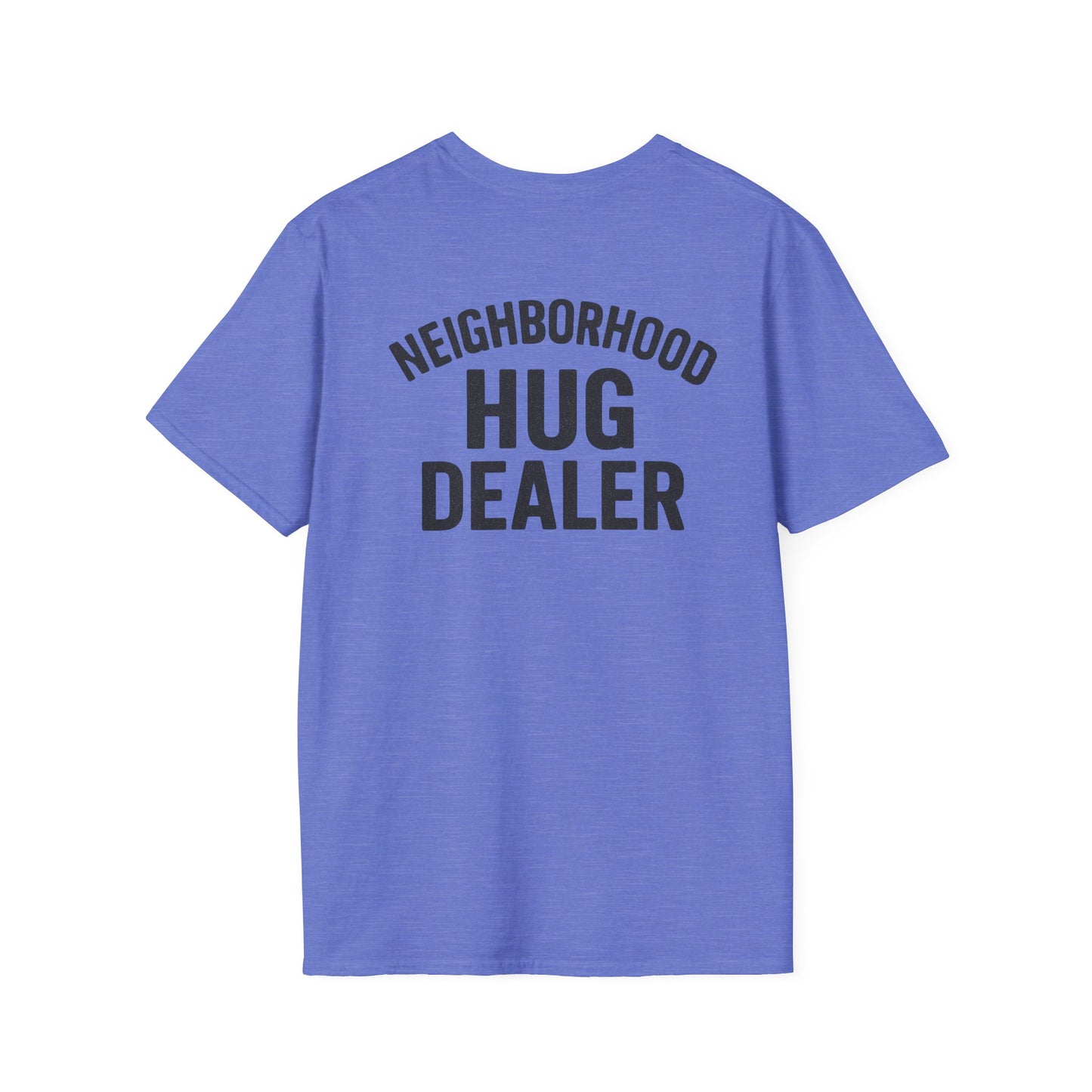 Neighborhood Hug Dealer-Hugs are free