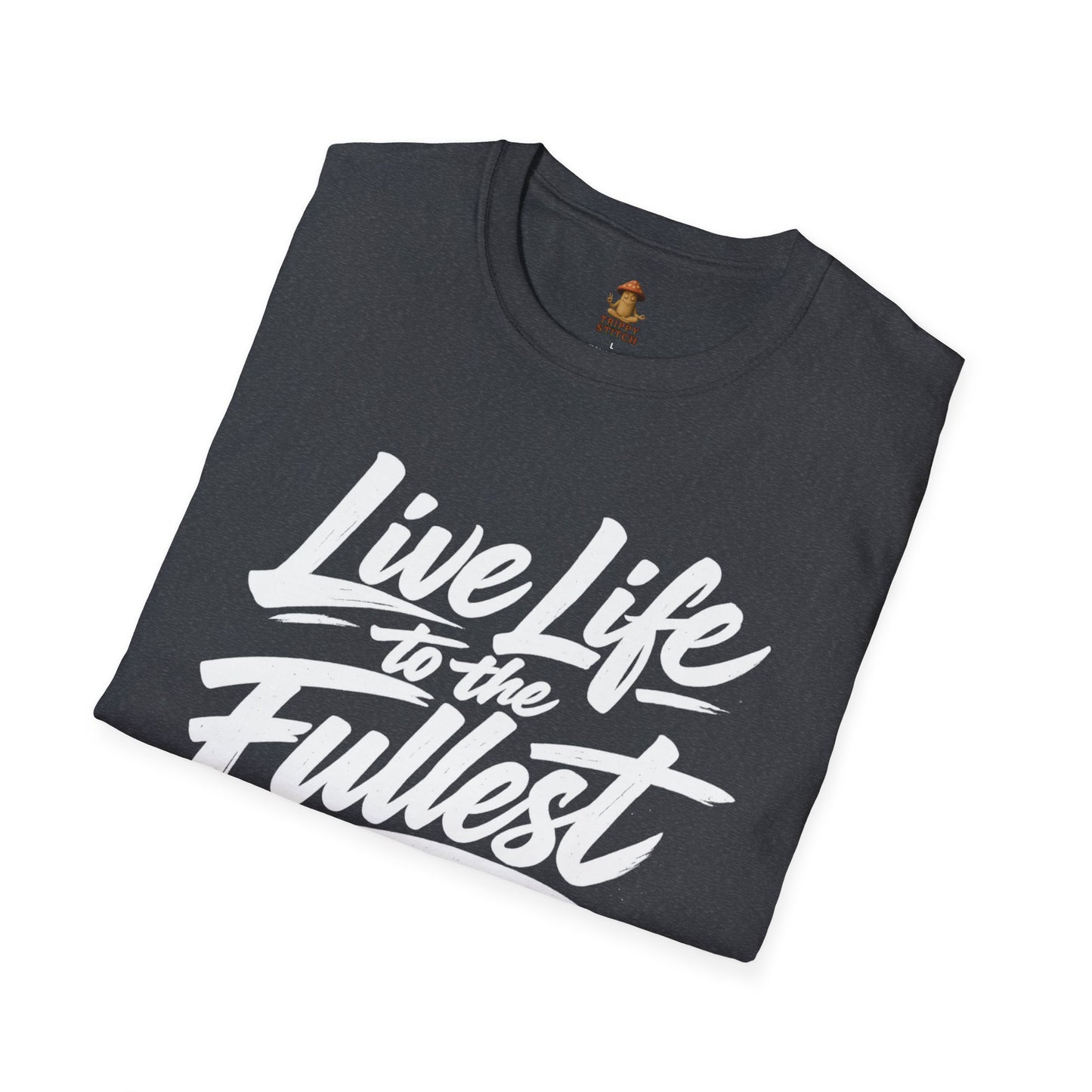 Live Life to the Fullest Tee