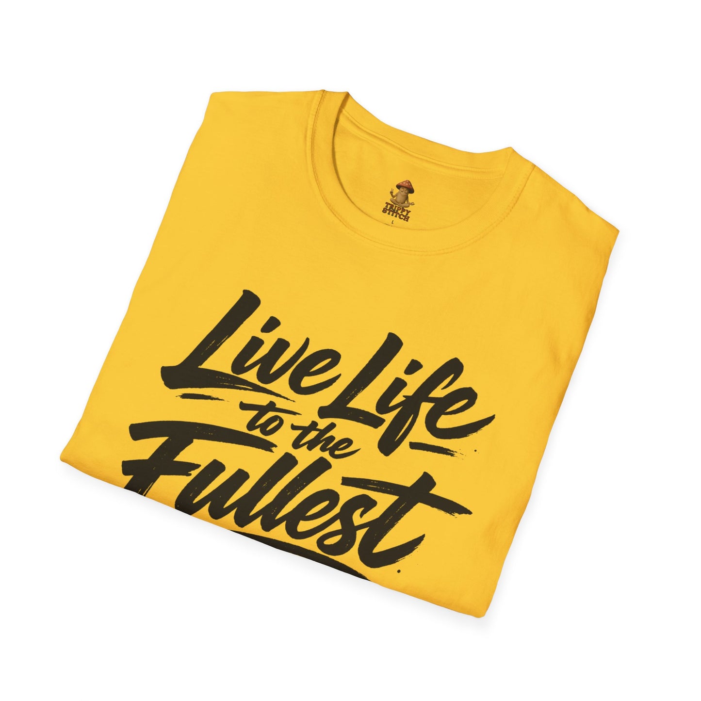 Live Life to the Fullest Tee