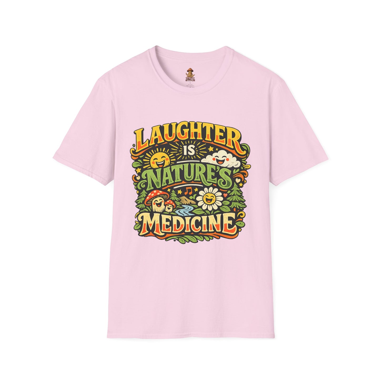 Laughter Is Nature’s Medicine Tee