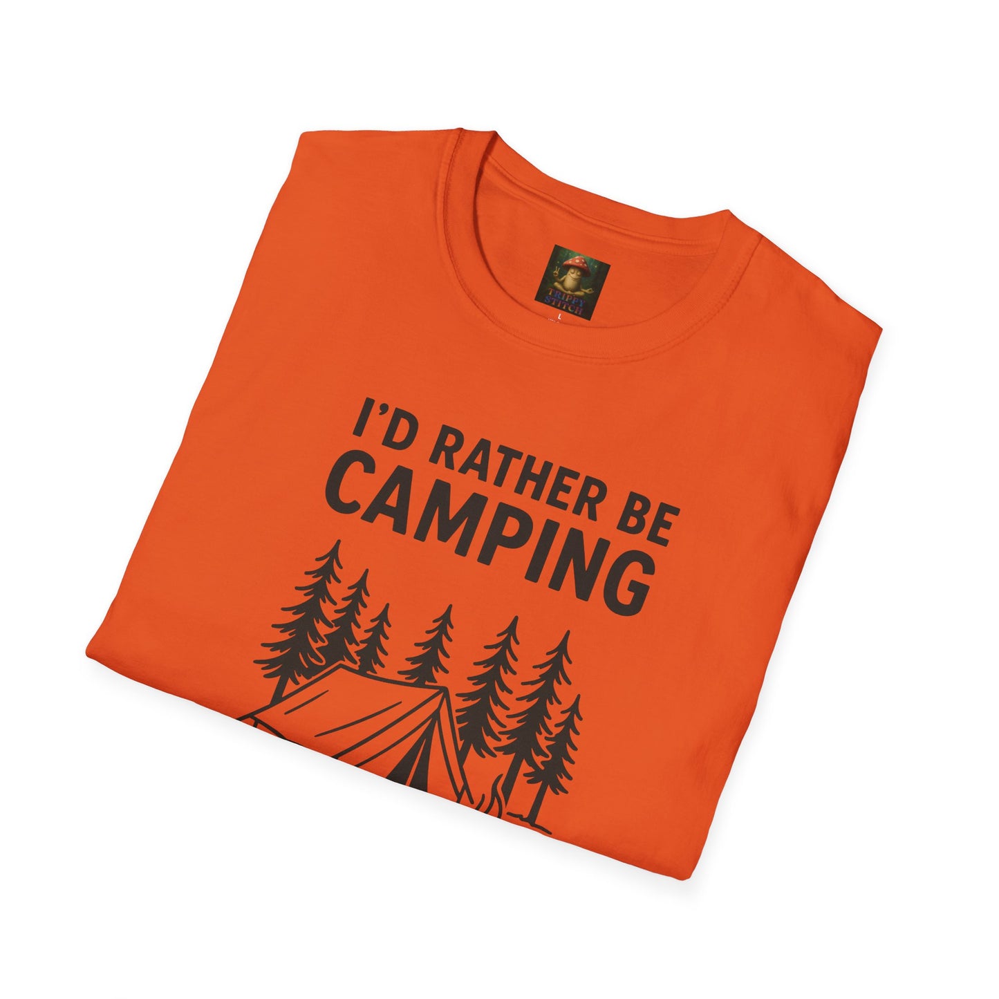 I’d Rather Be Camping Tee