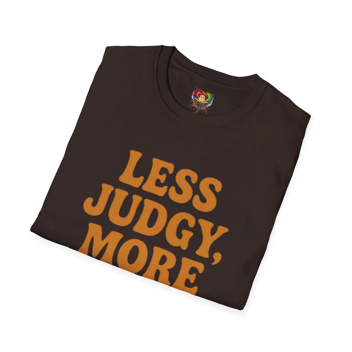 Less Judgy, More Huggy - Perfect for Casual Wear