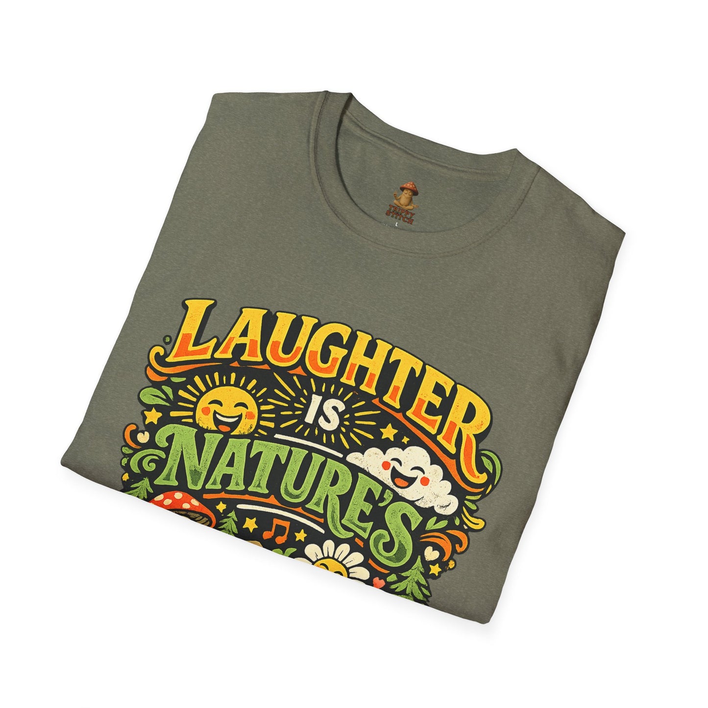 Laughter Is Nature’s Medicine Tee