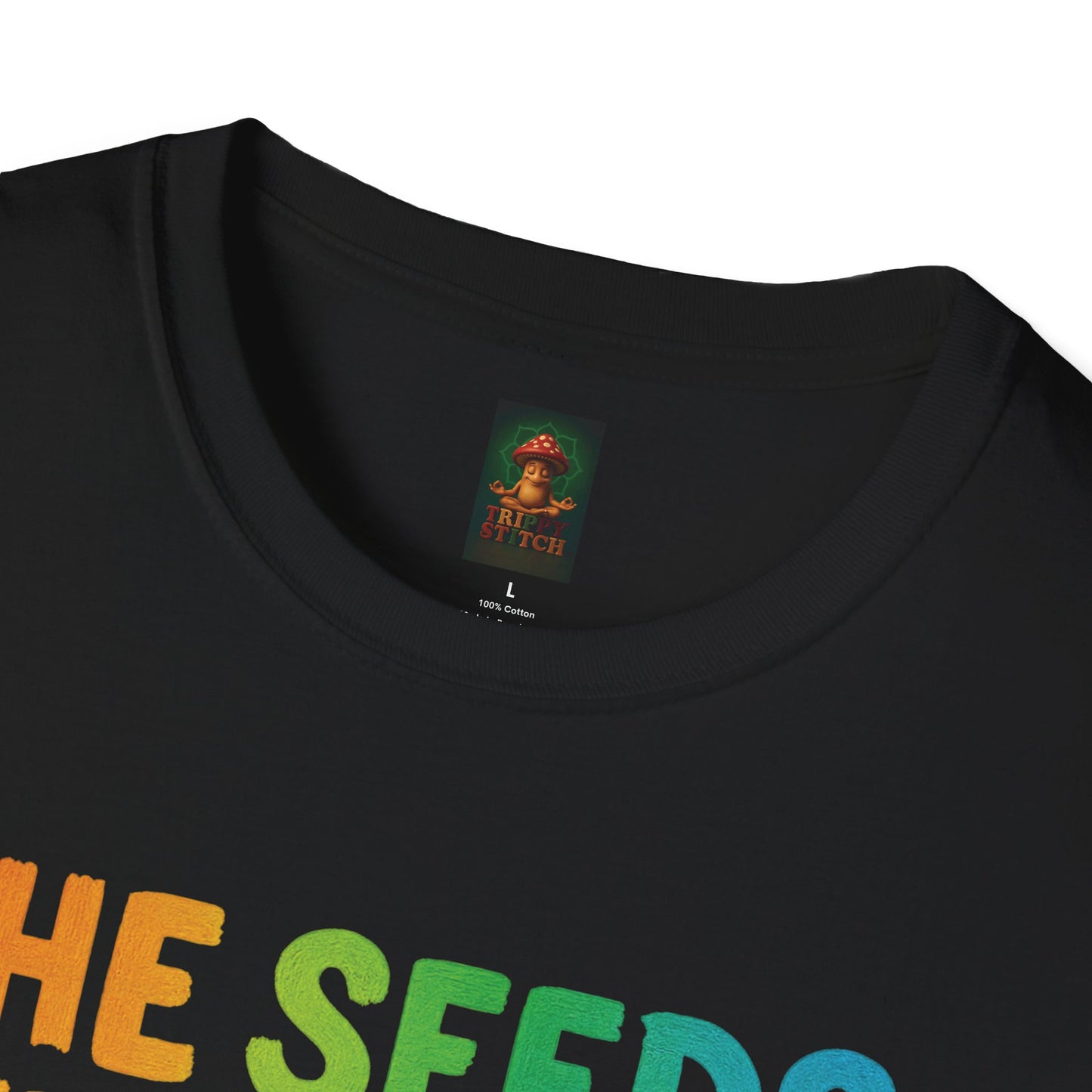 SEEDS OF TODAY-T-Shirt for Eco-Conscious Individuals, Unisex T-Shirt, Planting Seeds Shirt, Positive Vibes Tee, Gift for Nature Lovers