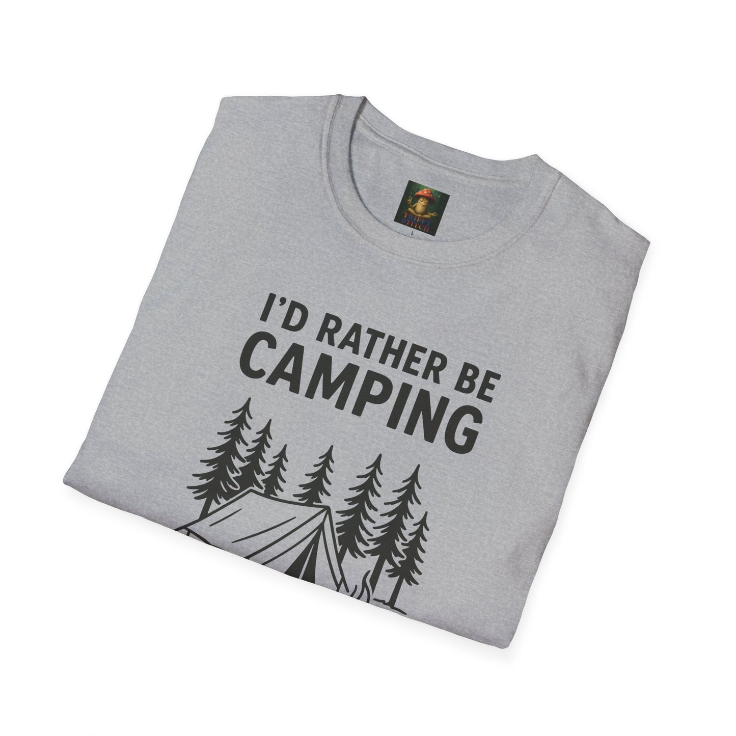 I’d Rather Be Camping Tee