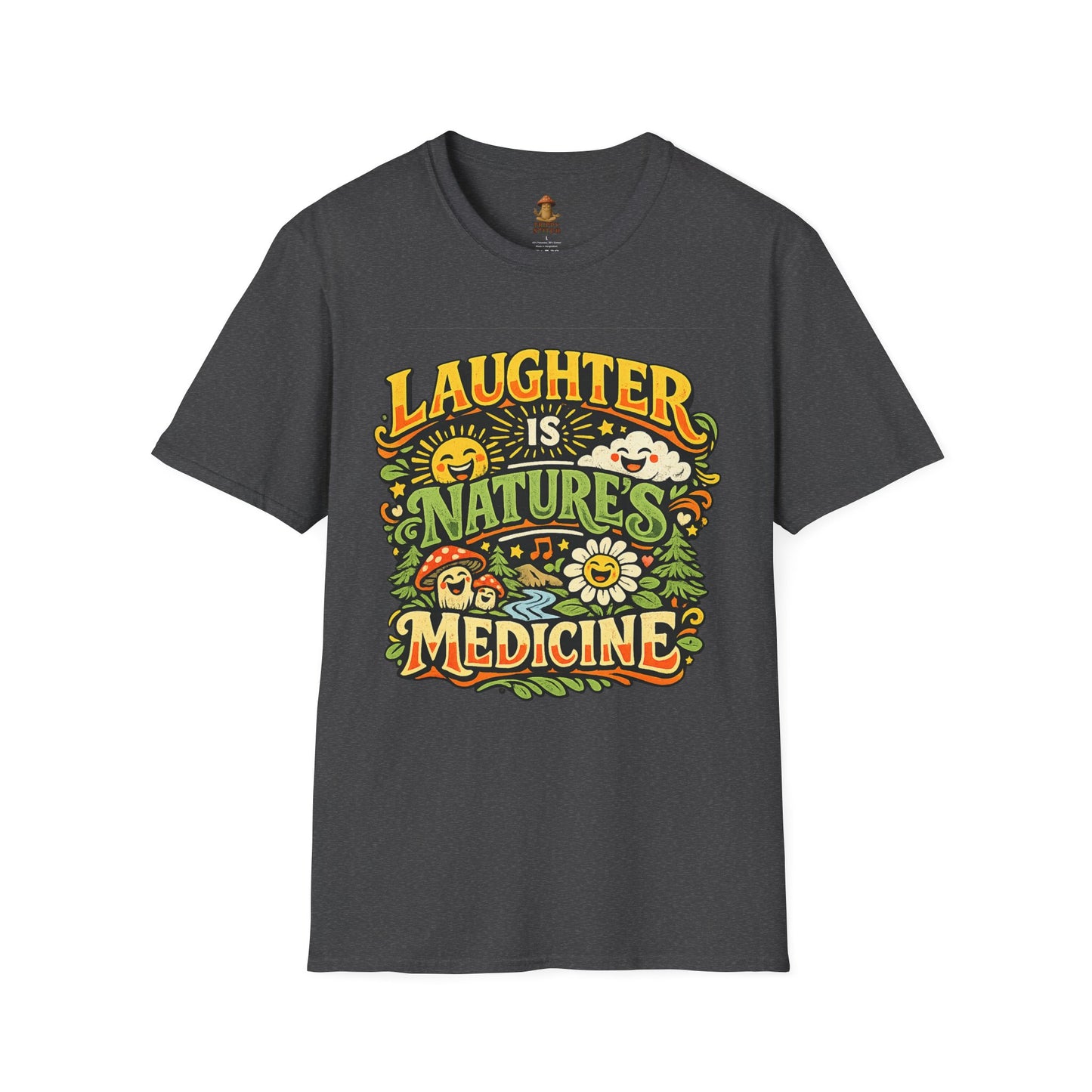 Laughter Is Nature’s Medicine Tee