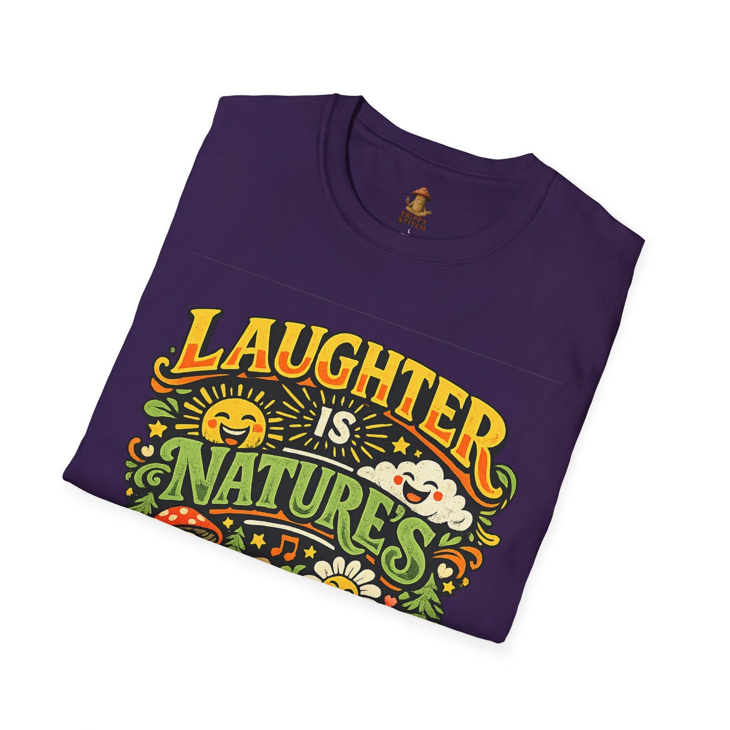 Laughter Is Nature’s Medicine Tee