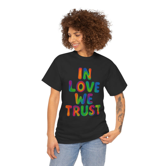 'In Love We Trust' 💙 T-Shirt, Perfect for Casual Outings, Affirmation Gifts, Everyday Wear