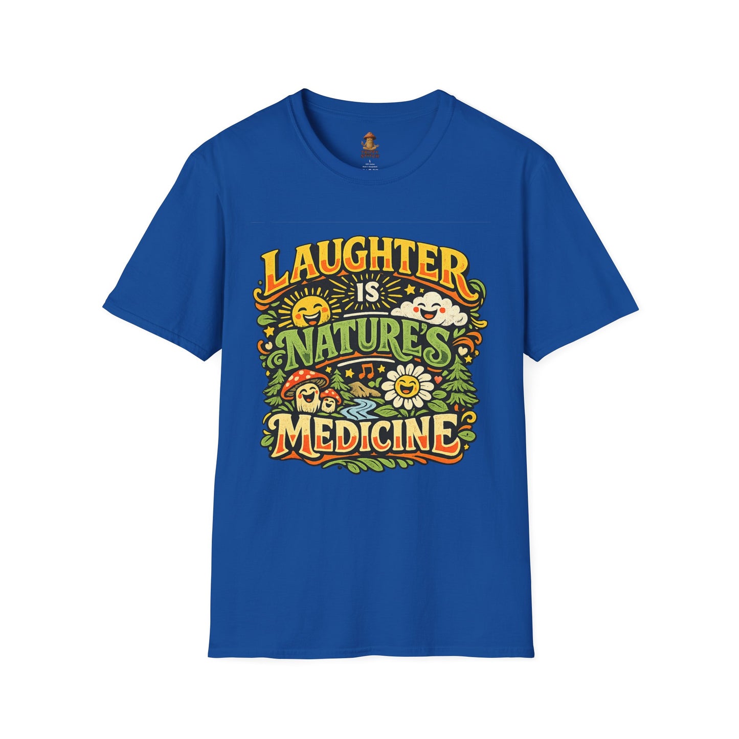 Laughter Is Nature’s Medicine Tee