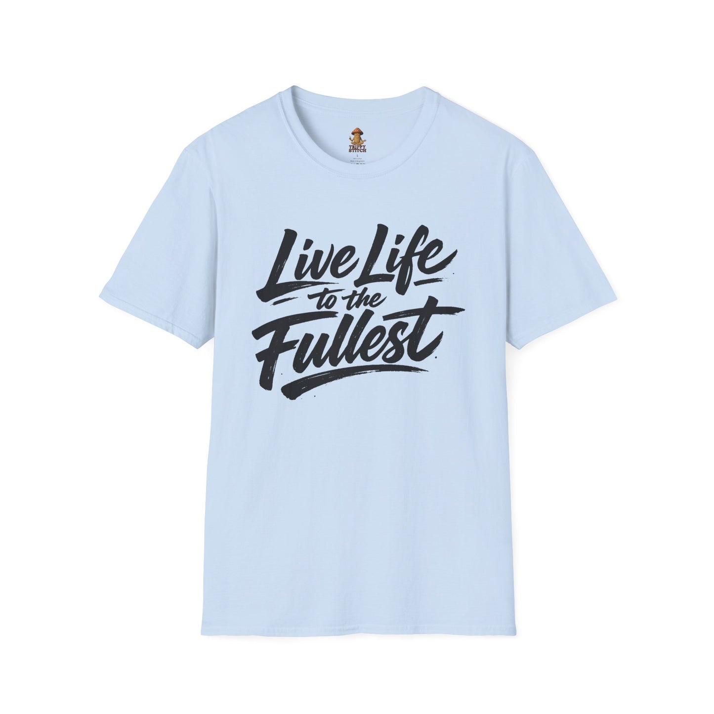 Live Life to the Fullest Tee