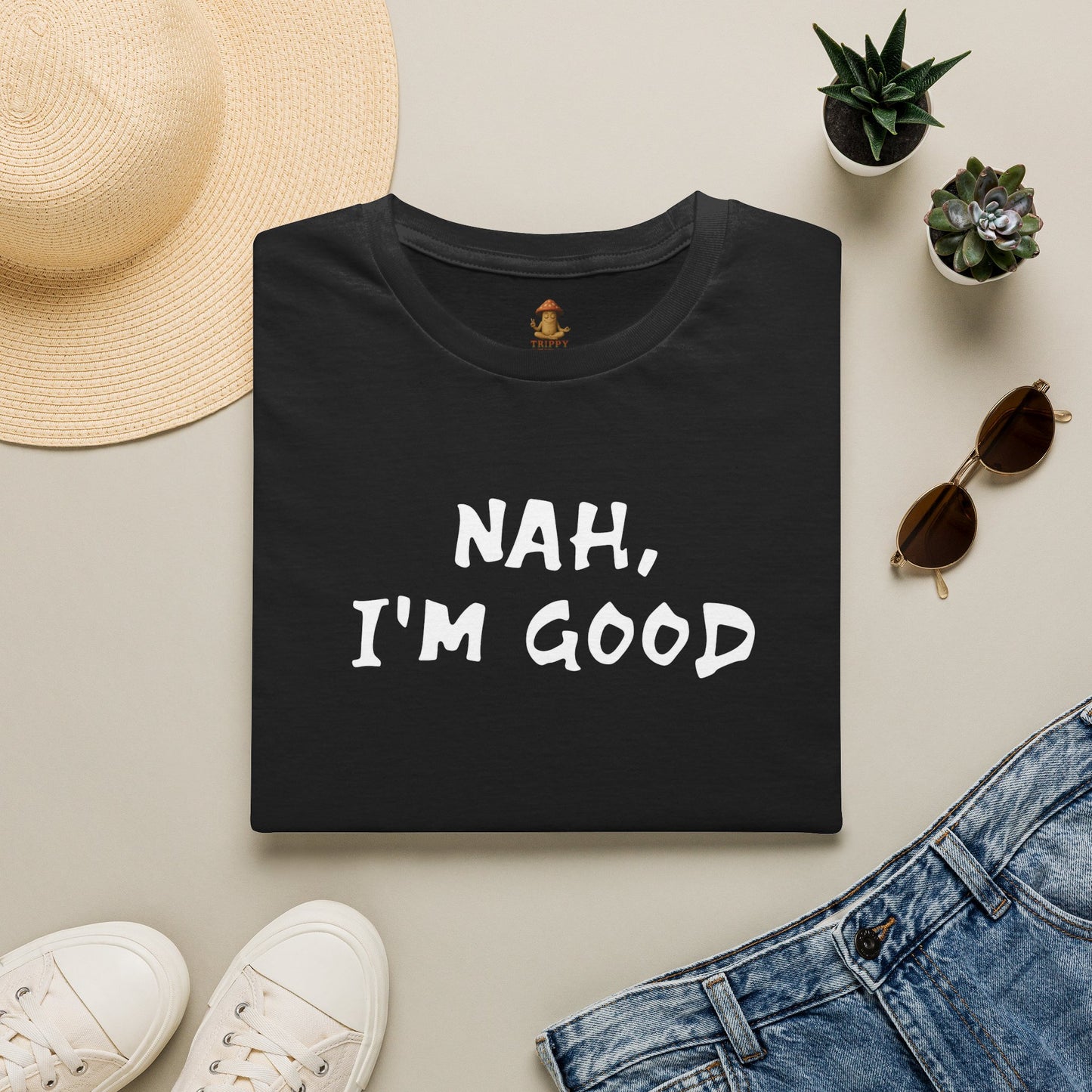 Nah, I'm Good Tee