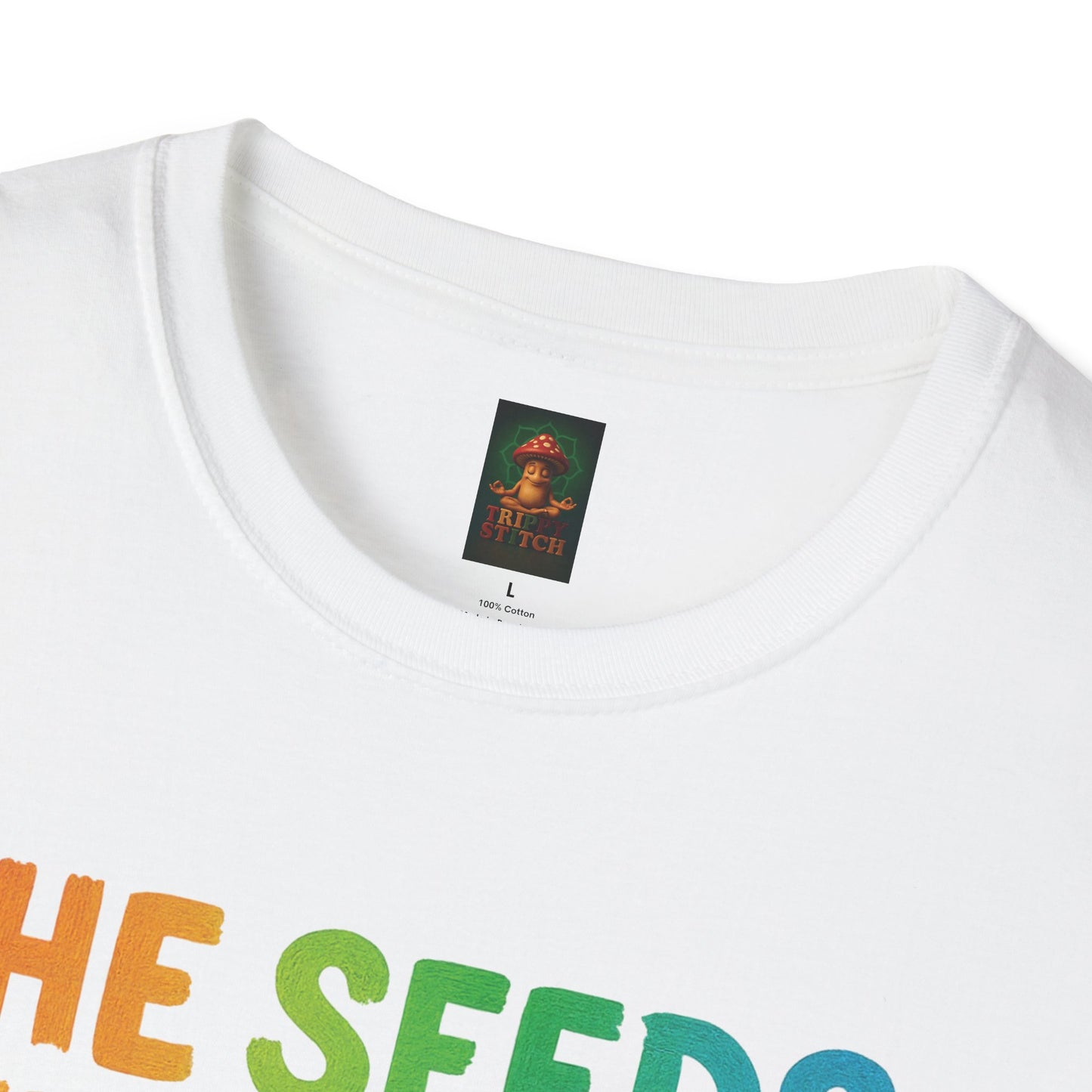 SEEDS OF TODAY-T-Shirt for Eco-Conscious Individuals, Unisex T-Shirt, Planting Seeds Shirt, Positive Vibes Tee, Gift for Nature Lovers