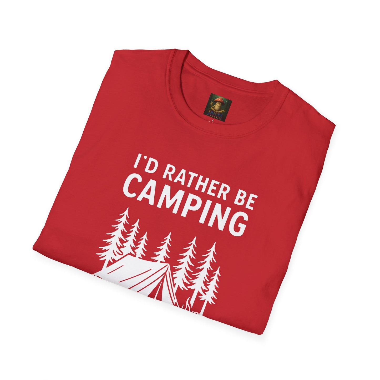 I’d Rather Be Camping Tee