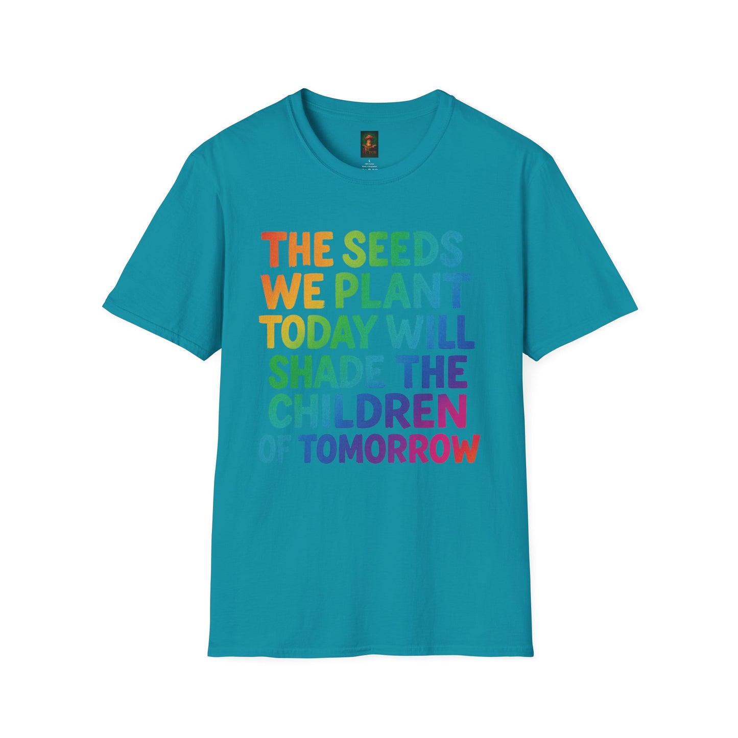SEEDS OF TODAY-T-Shirt for Eco-Conscious Individuals, Unisex T-Shirt, Planting Seeds Shirt, Positive Vibes Tee, Gift for Nature Lovers