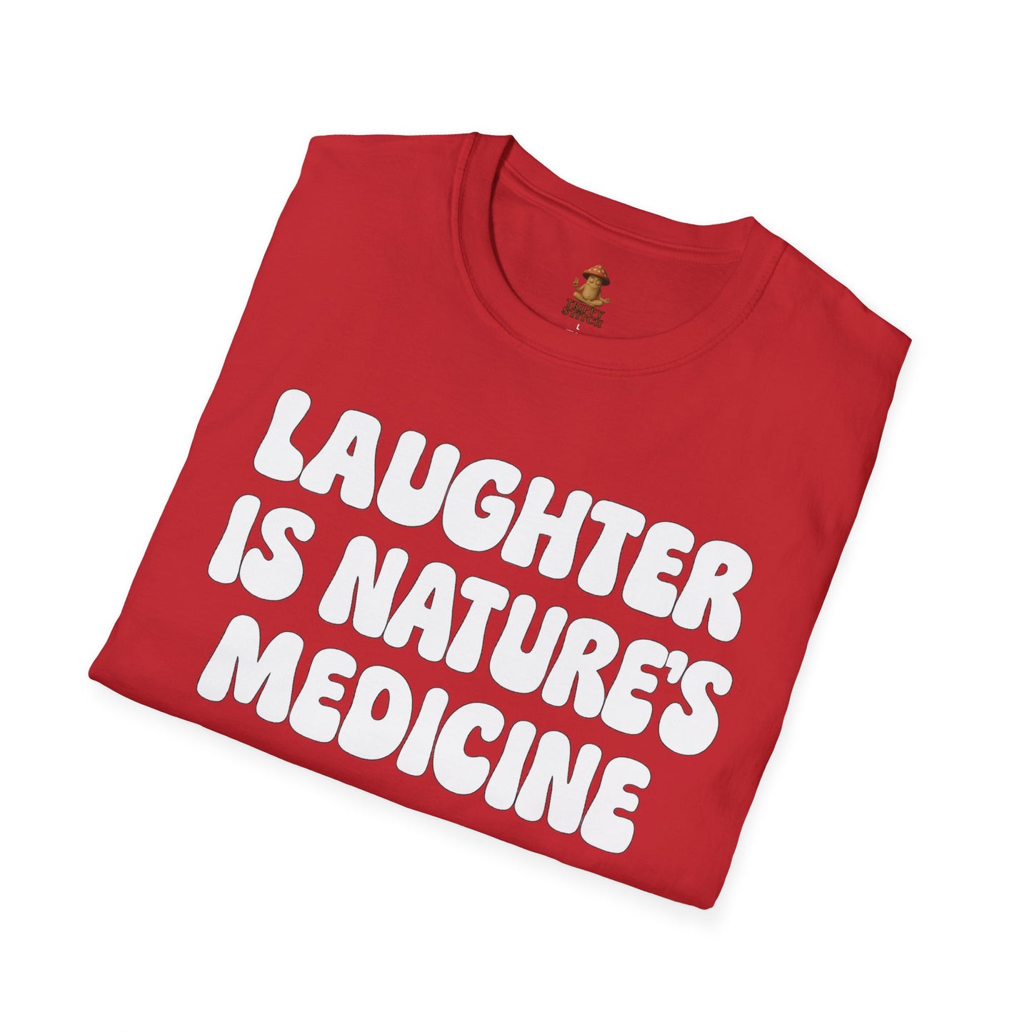 Laughter is Nature's Medicine Tee