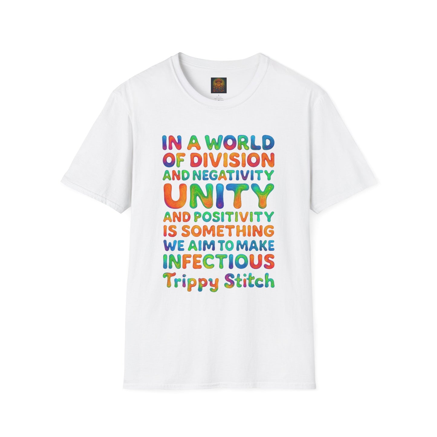 UNITY T-Shirt | Positive Quote Tee | Unisex Softstyle UNITY Trippy Stitch Design