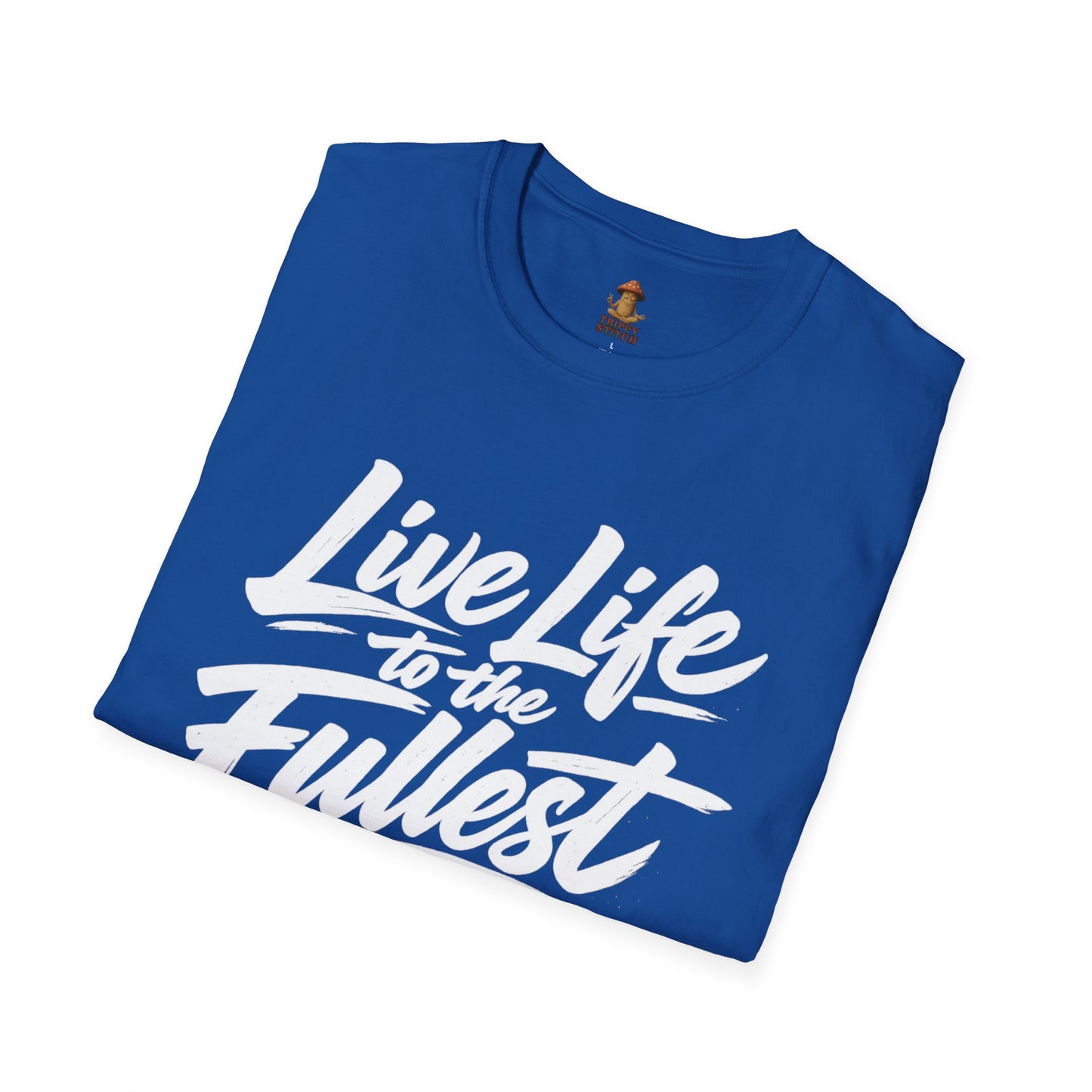 Live Life to the Fullest Tee