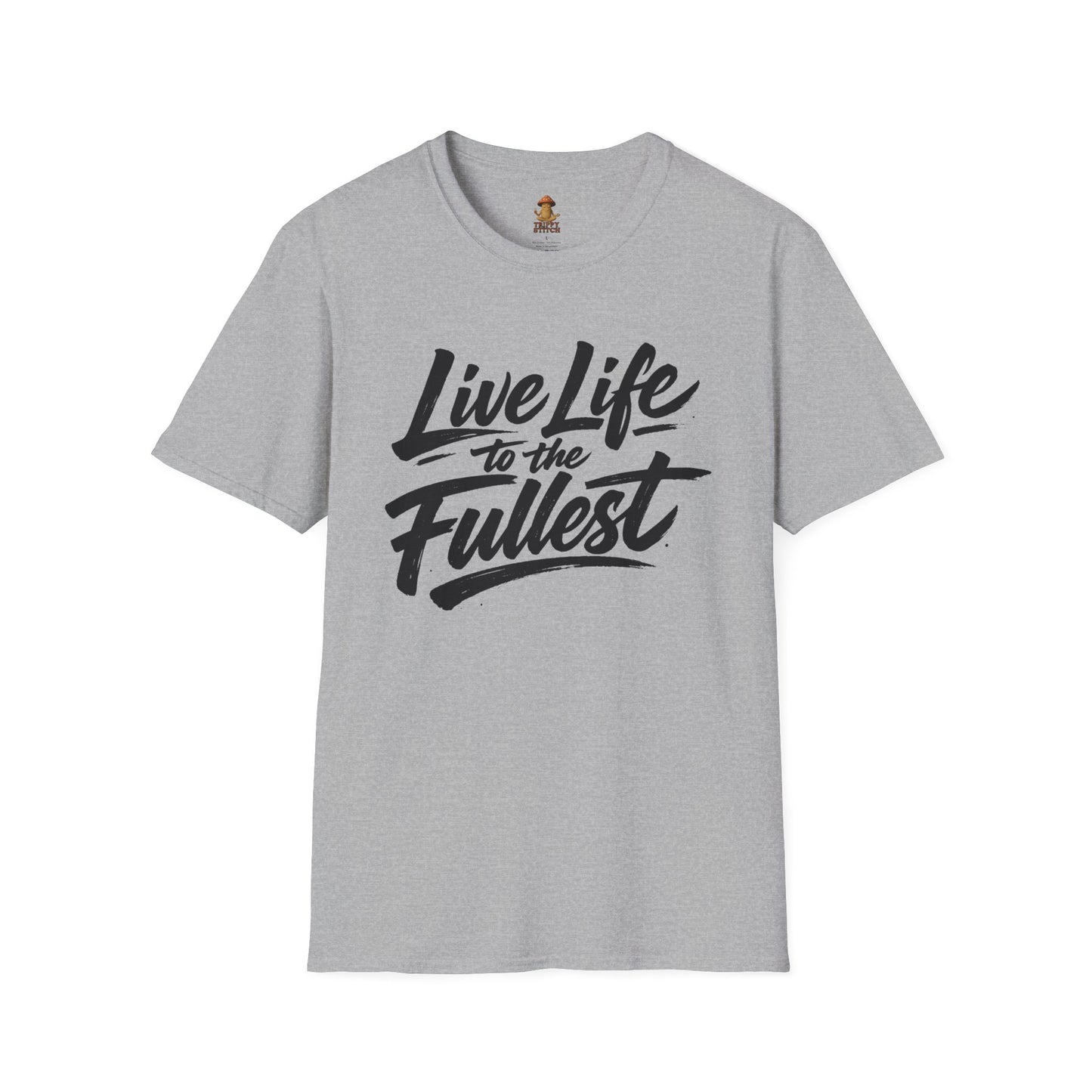 Live Life to the Fullest Tee