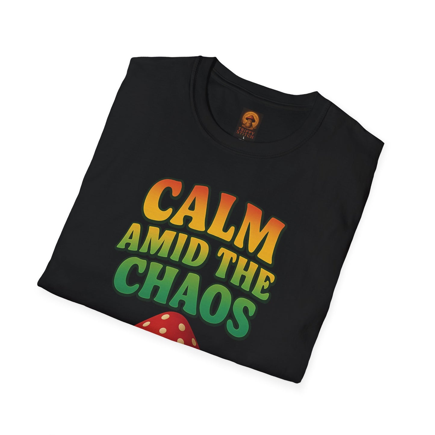Calm Amid the Chaos Shirt, Stay Vigilant, Positive Vibes Clothing