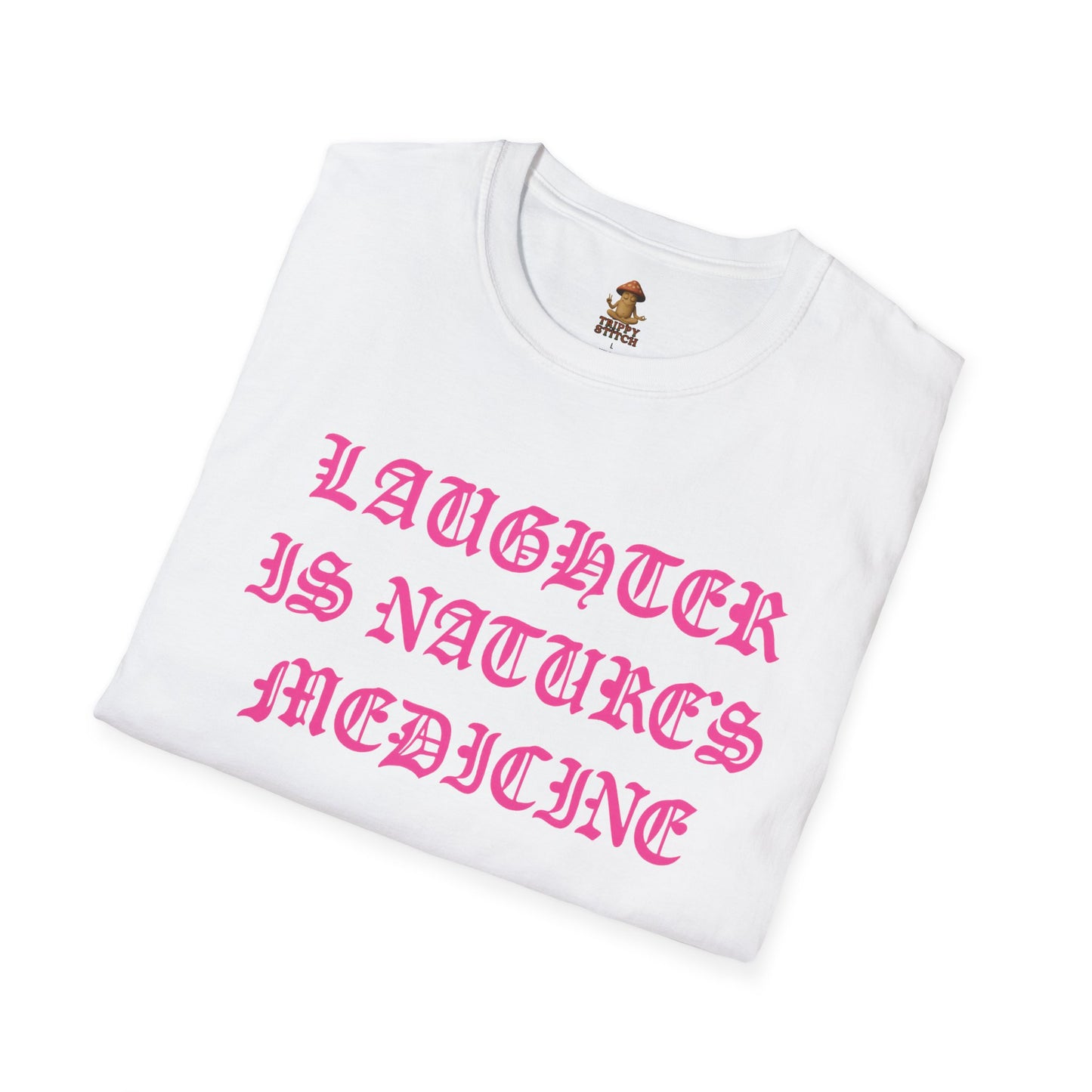 Laughter is Nature's Medicine Tee