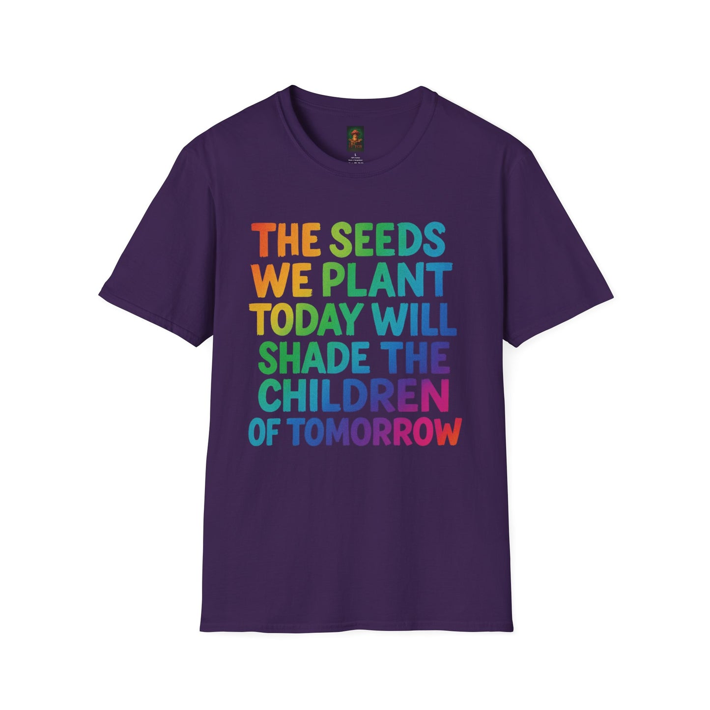 SEEDS OF TODAY-T-Shirt for Eco-Conscious Individuals, Unisex T-Shirt, Planting Seeds Shirt, Positive Vibes Tee, Gift for Nature Lovers