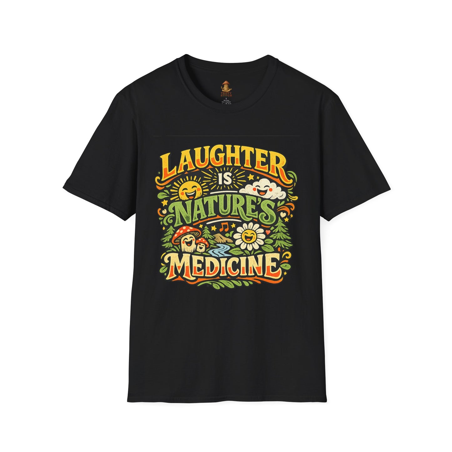 Laughter Is Nature’s Medicine Tee