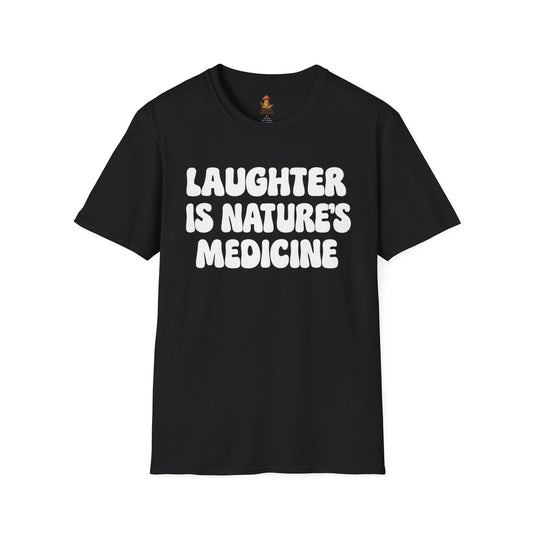 Laughter is Nature's Medicine Tee