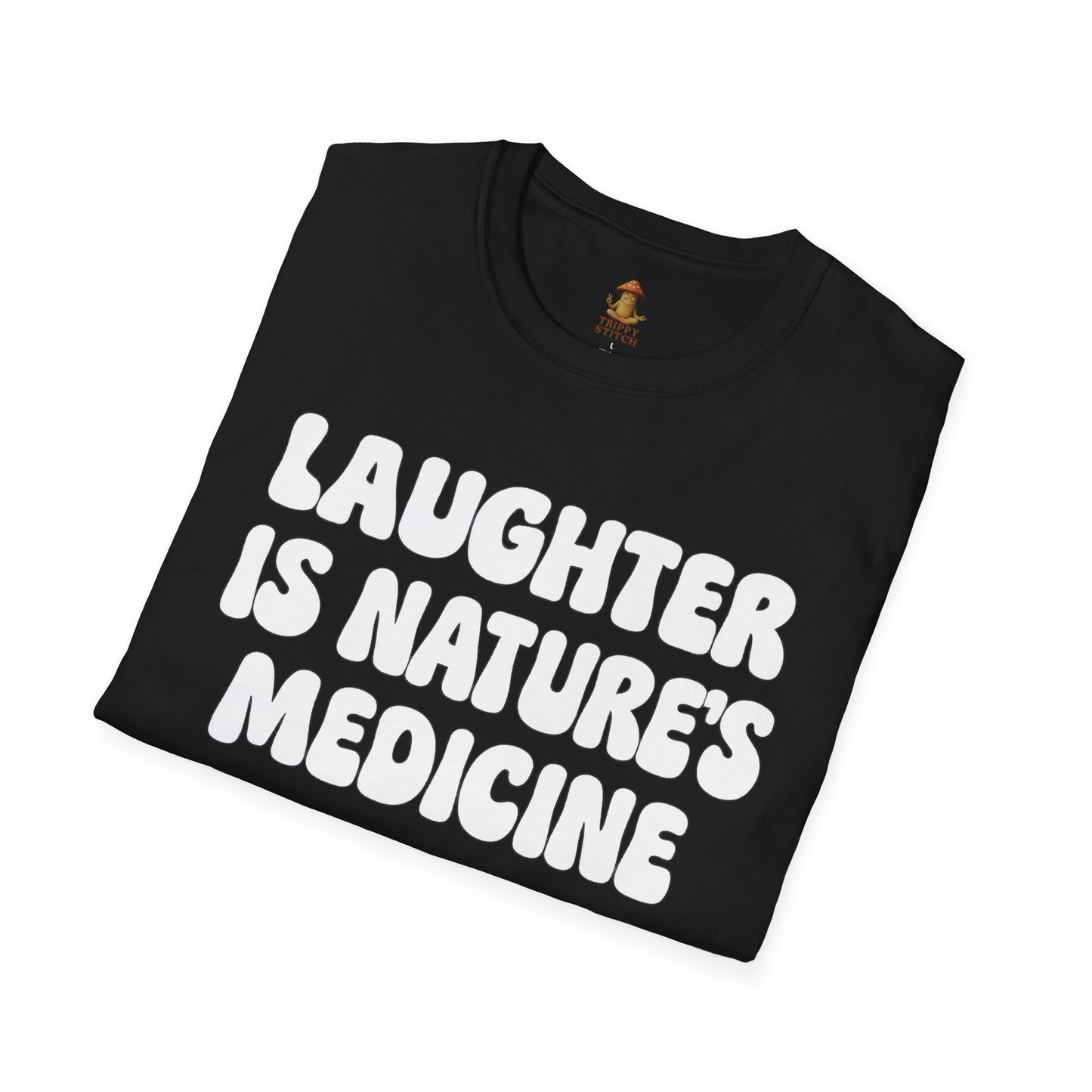 Laughter is Nature's Medicine Tee